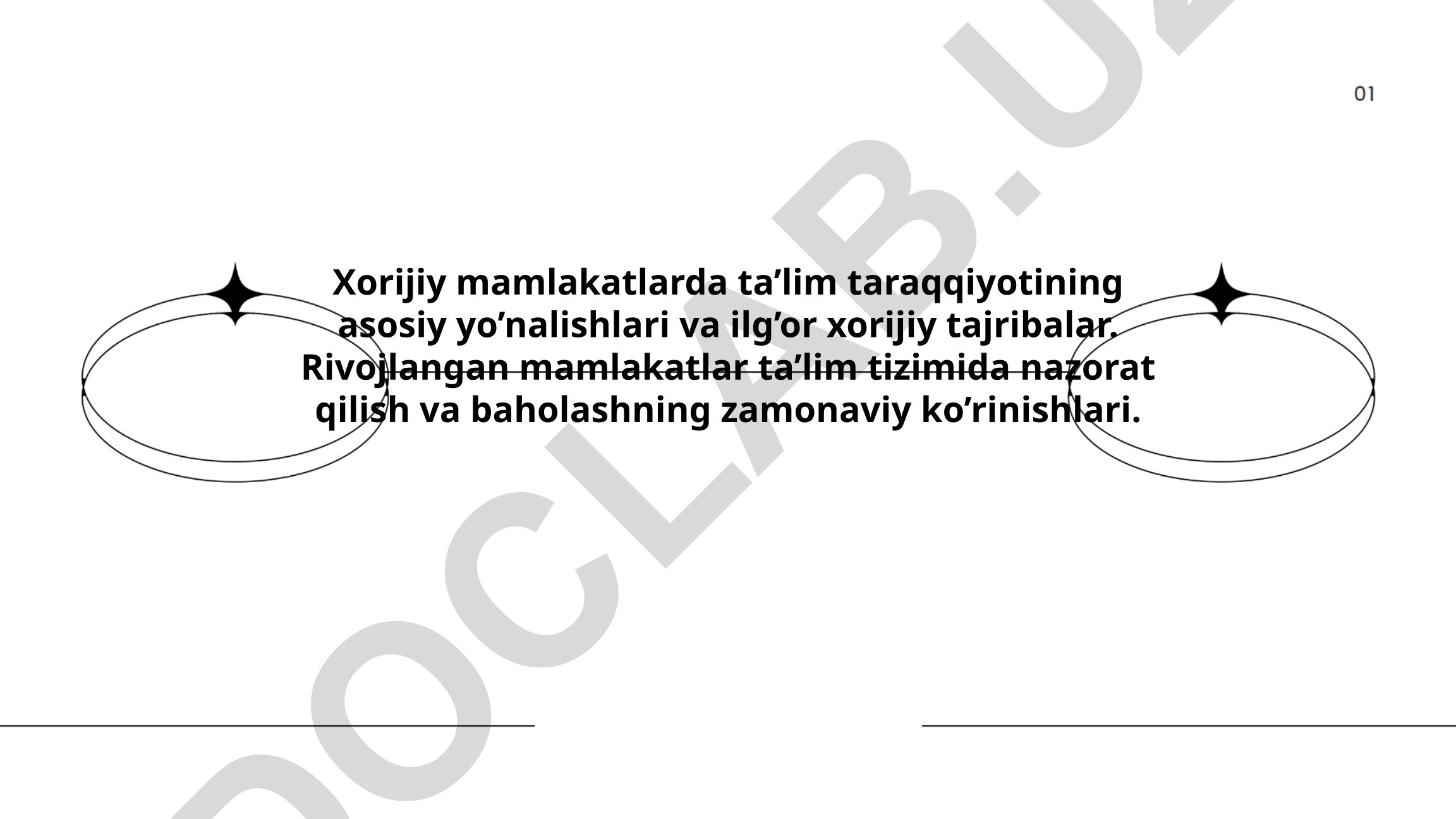 Xorijiy mamlakatlarda ta'lim taraqqiyoti va ilg'or tajribalar