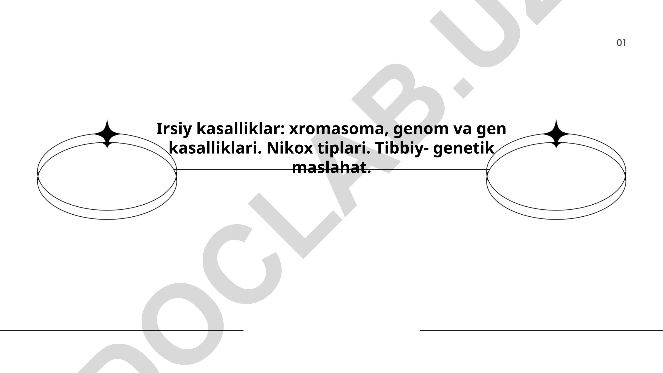 Irsiy kasalliklar: xromasoma, genom va gen kasalliklari