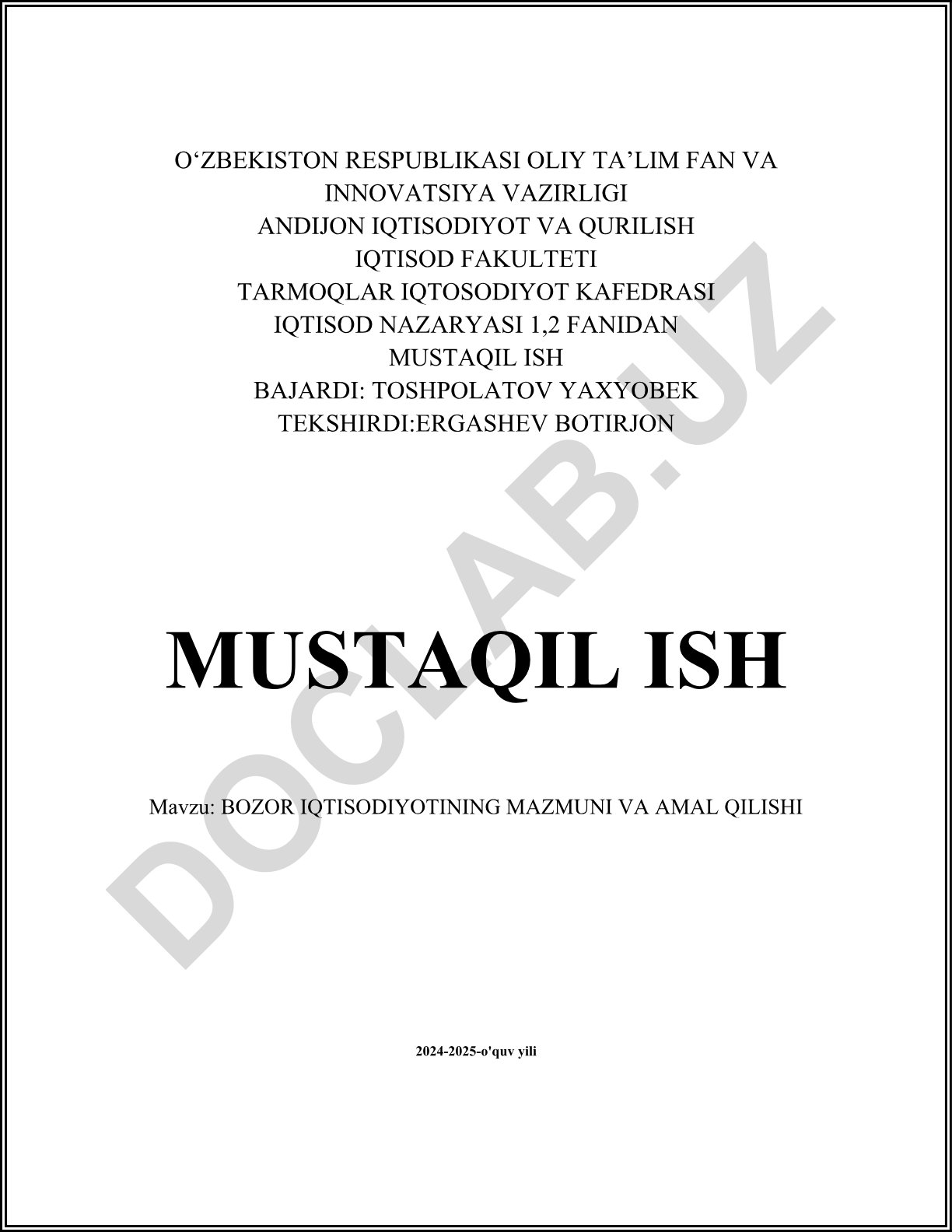 Bozor iqtisodiyotining mazmuni va amal qilishi