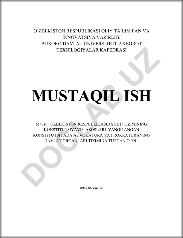 O'zbekiston Respublikasida sud tizimining konstitutsiyaviy asoslari va yangilangan konstitutsiyada advokatura va prokuraturaning o'rni