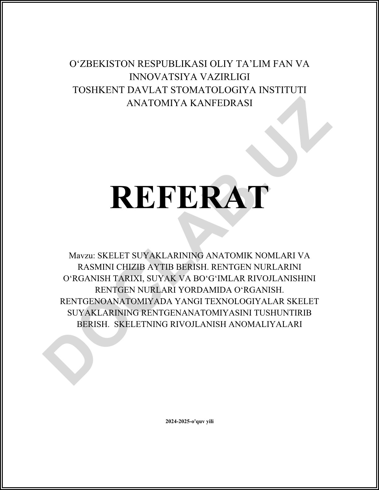 Skelet suyaklarining anatomik nomlari va rentgenanatomiyasi