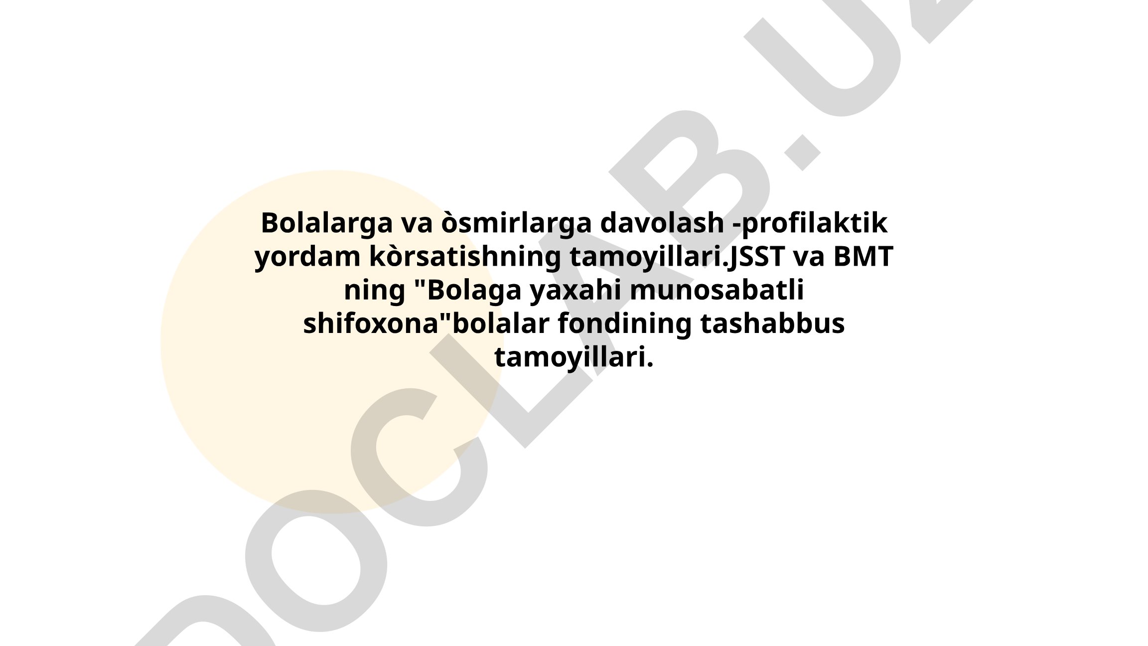 Bolalar va o'smirlarga davolash-profilaktik yordam tamoyillari