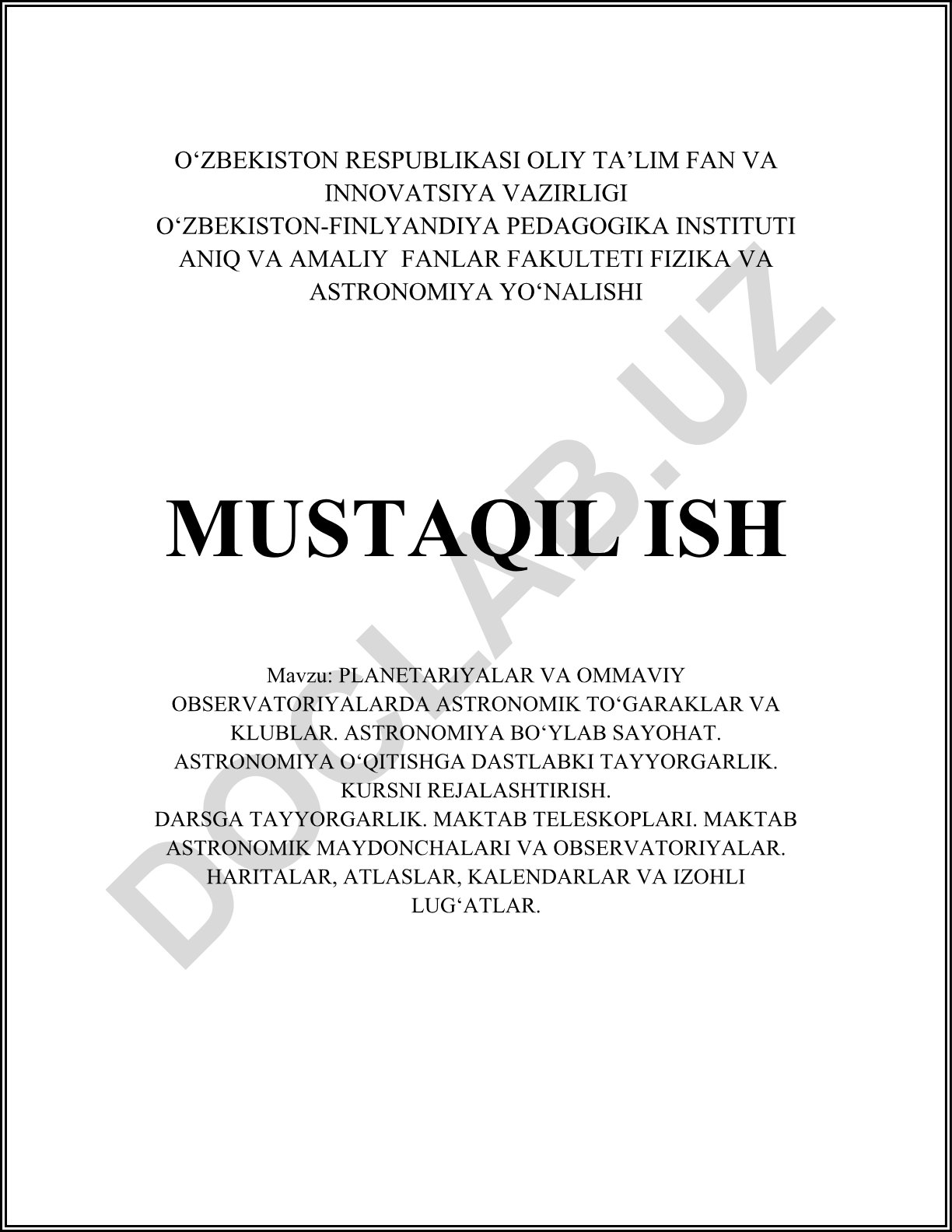 Planetariylar va ommaviy observatoriyalarda astronomik to'garaklar va klublar. Astronomiya bo'yicha sayohat. Astronomiya o'qitishga dastlabki tayyorgarlik. Kursni rejalashtirish. Darsga tayyorgarlik. Maktab teleskoplari. Maktab astronomik maydonchalari va observatoriyalar. Haritalar, atlaslar, kalendarlar va izohli lug'atlar
