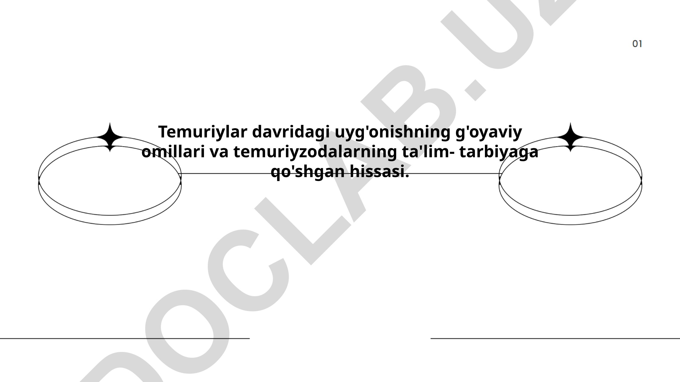 Temuriylar davridagi uyg'onishning g'oyaviy omillari va ta'lim-tarbiyaga hissasi