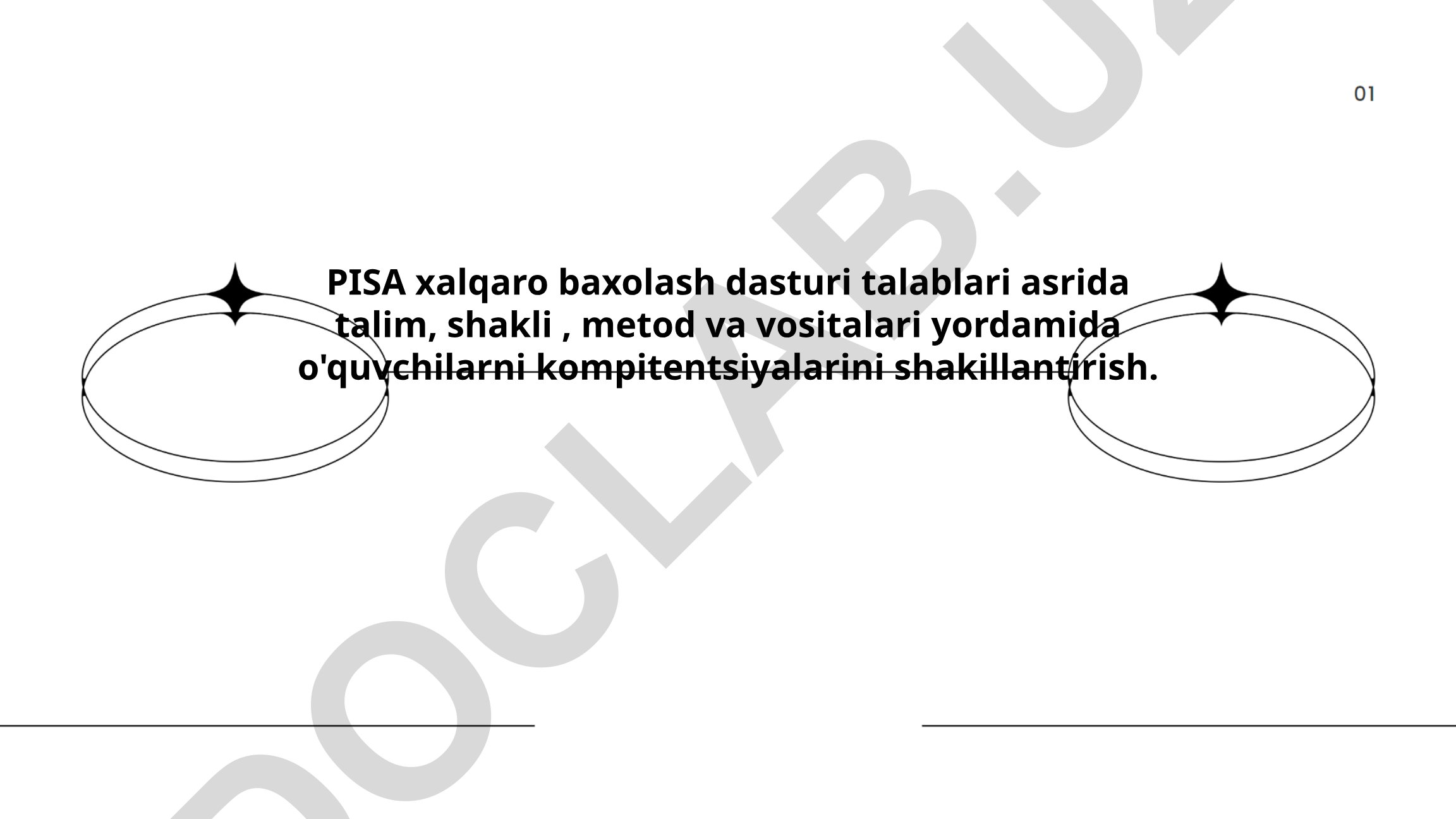 PISA xalqaro baholash dasturi talablari asosida o'quv jarayonini tashkil etish
