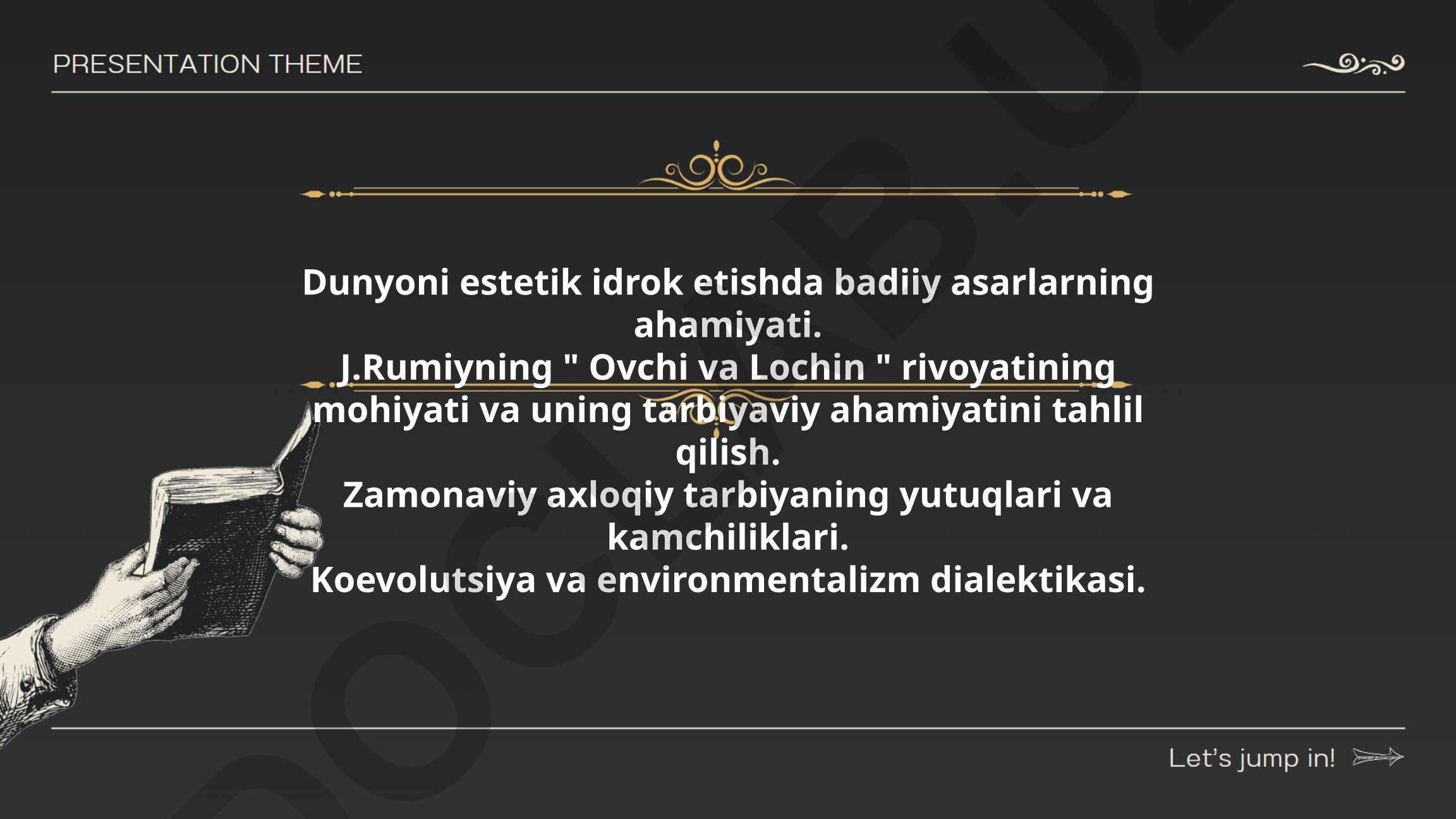Dunyoni estetik idrok etishda badiiy asarlarning ahamiyati va J.Rumiyning "Ovchi va Lochin" rivoyati tahlili