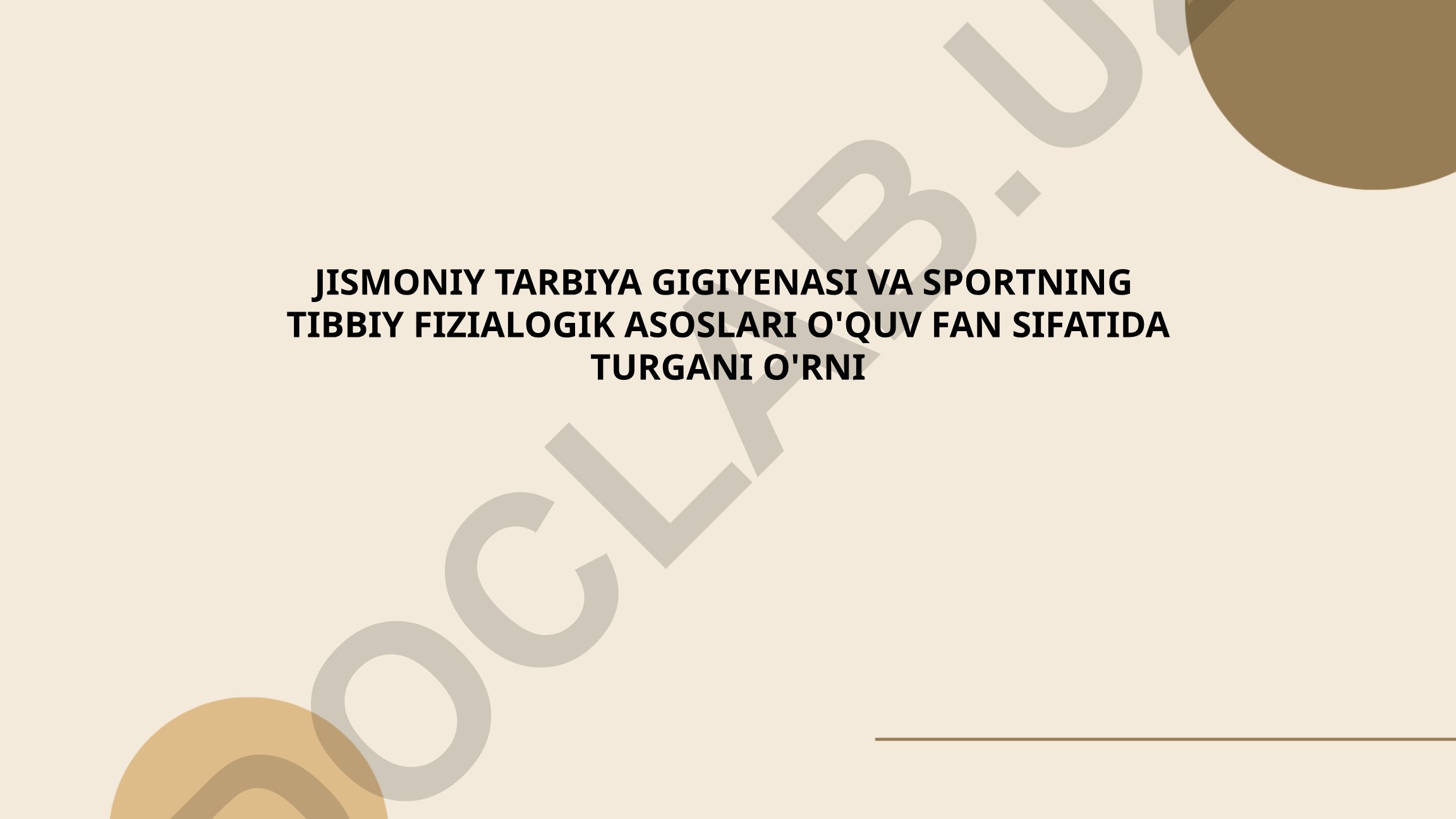 Jismoniy tarbiya gigiyenasi va sportning tibbiy fiziologik asoslari