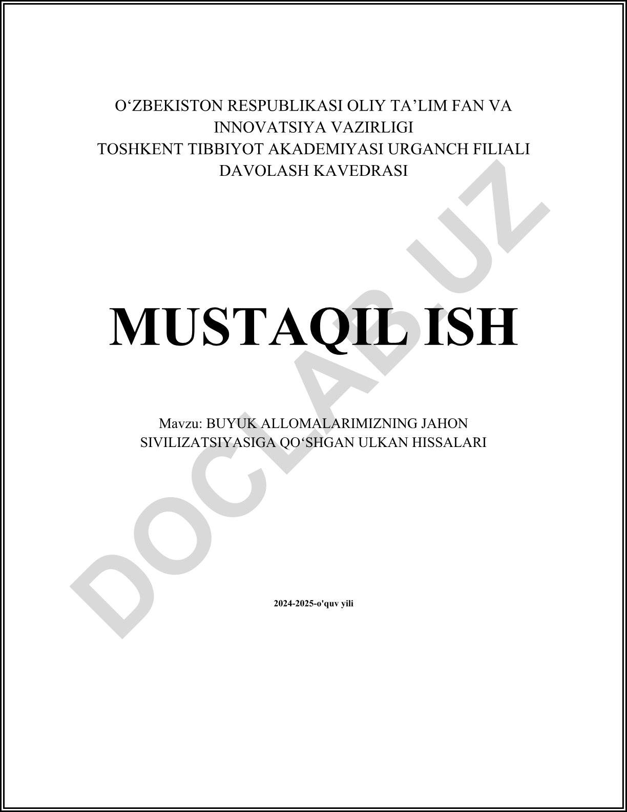 Buyuk allomalarimizning jahon sivilizatsiyasiga qo'shgan ulkan hissalari