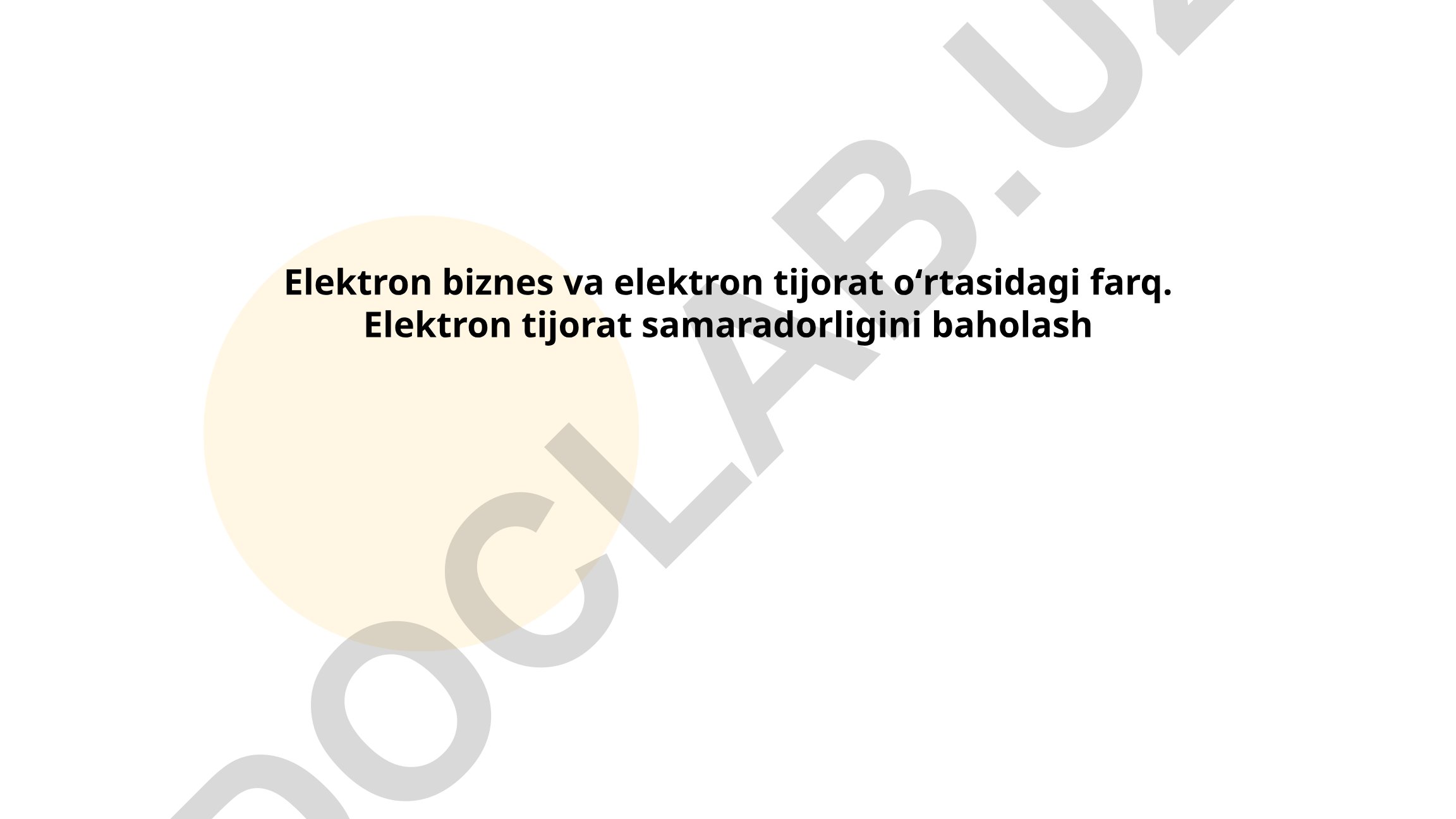 Elektron biznes va elektron tijorat oʻrtasidagi farq