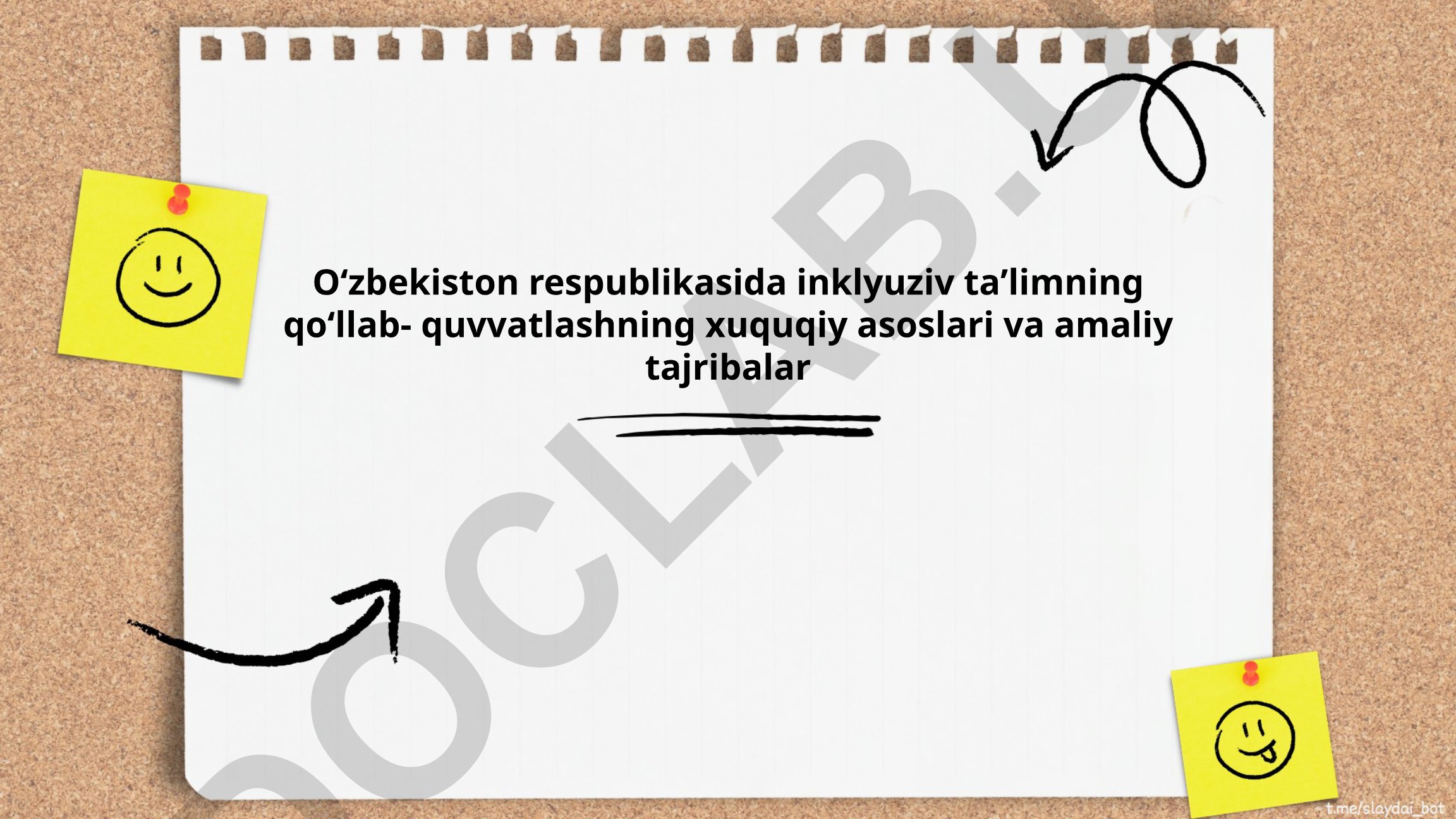 Oʻzbekistonda inklyuziv taʼlimning huquqiy asoslari va amaliy tajribalar