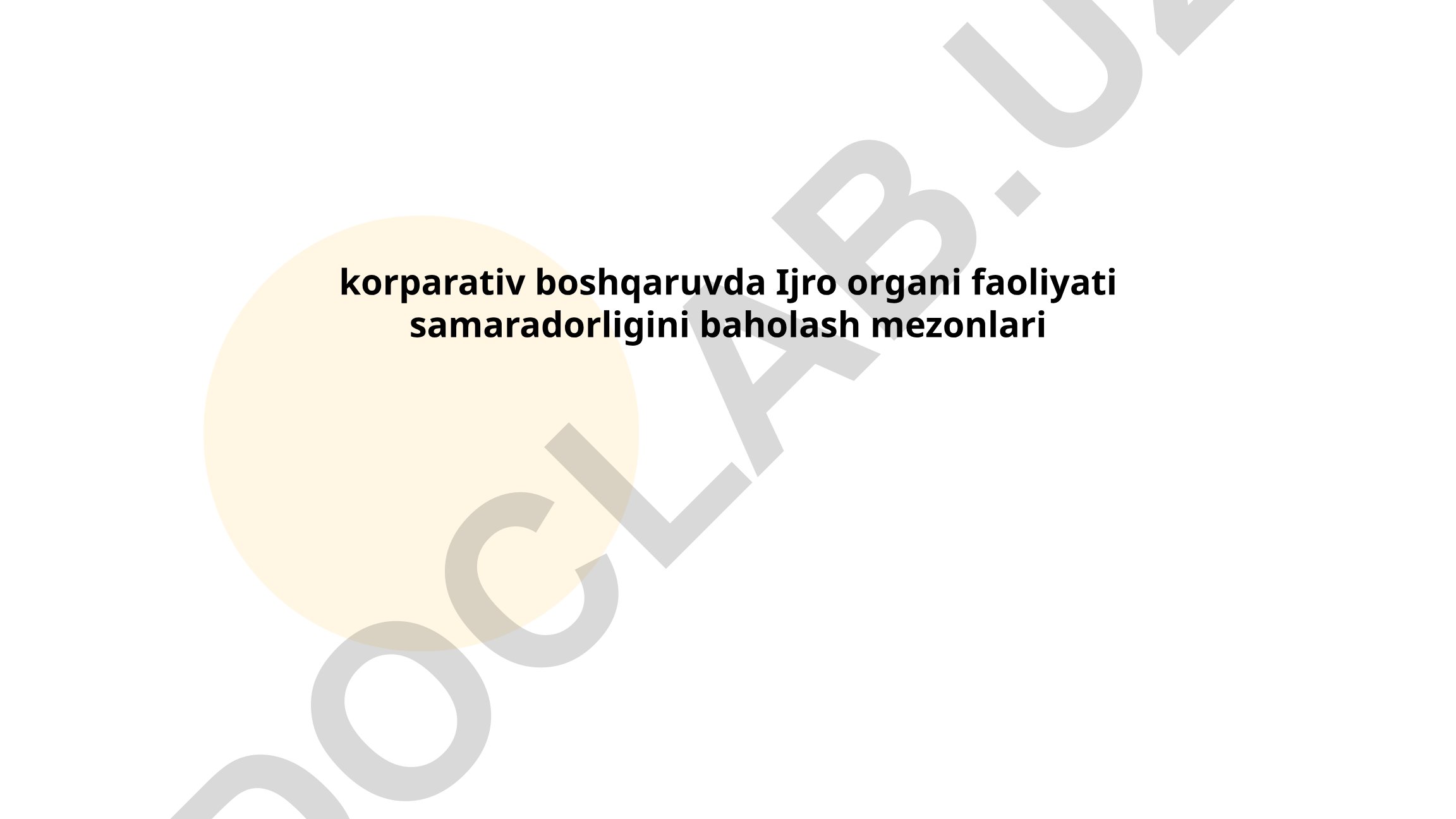 Korporativ boshqaruvda ijro organi faoliyati samaradorligini baholash mezonlari