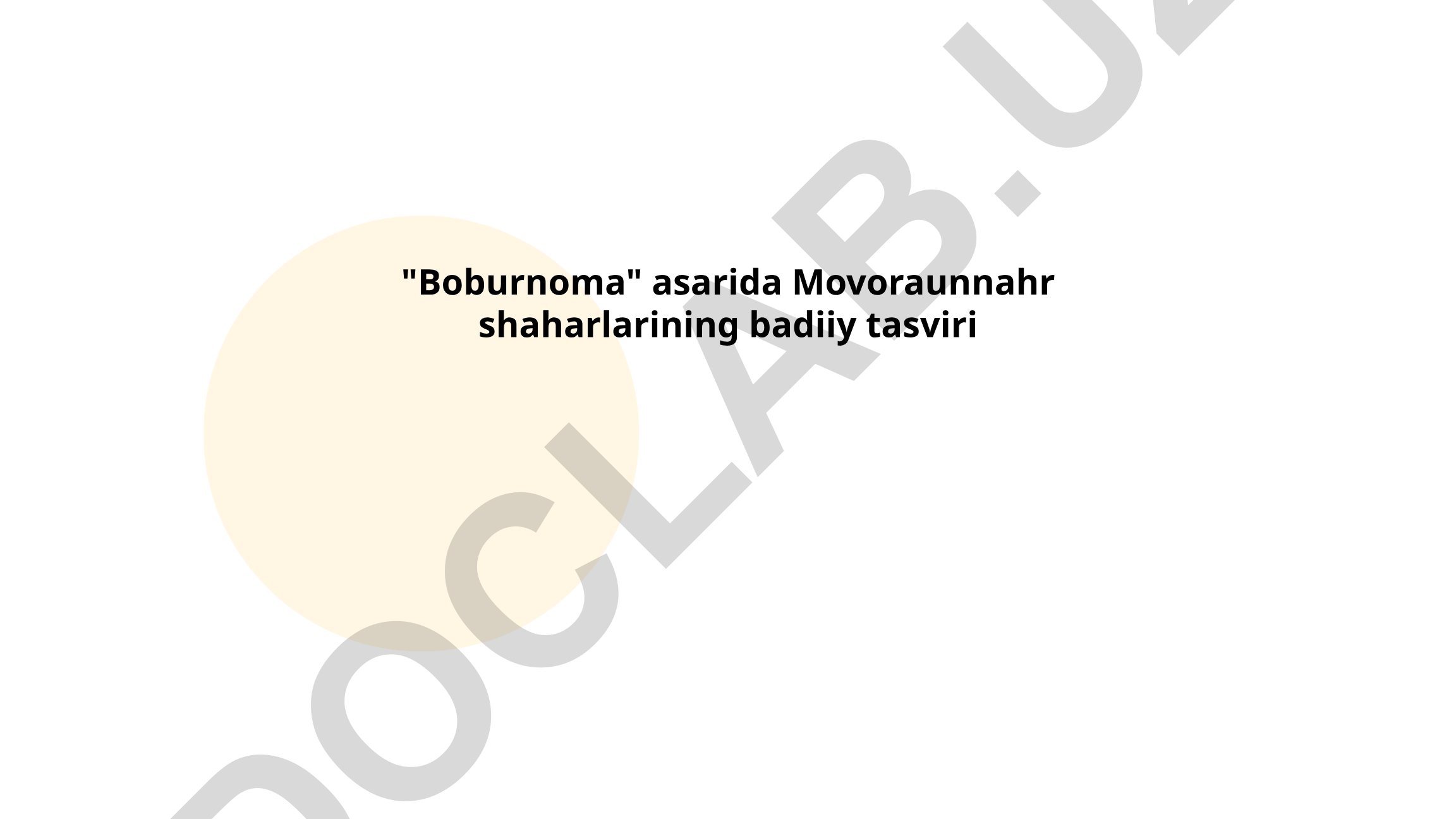 Boburnoma asarida Movoraunnahr shaharlarining badiiy tasviri