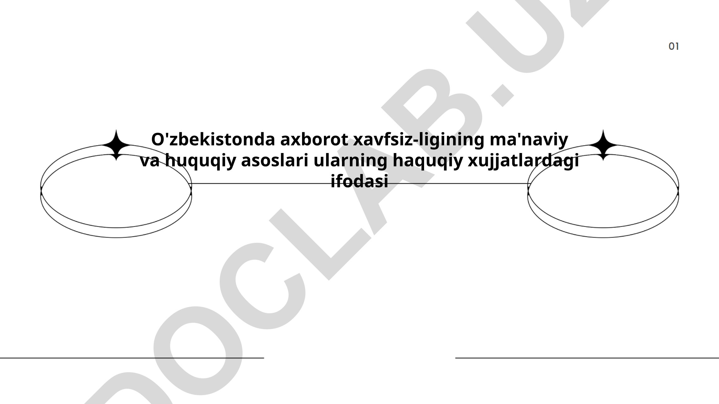 O'zbekistonda axborot xavfsizligining ma'naviy va huquqiy asoslari