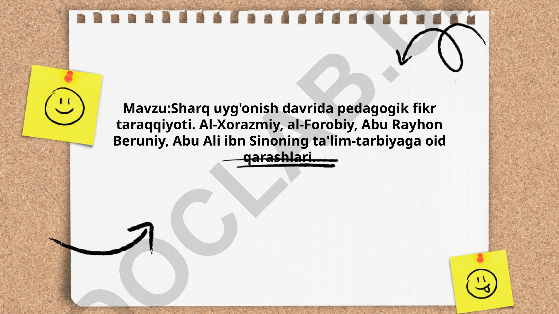 Sharq uyg'onish davrida pedagogik fikr taraqqiyoti. Al-Xorazmiy, al-Forobiy, Abu Rayhon Beruniy, Abu Ali ibn Sinoning ta'lim-tarbiyaga oid qarashlari