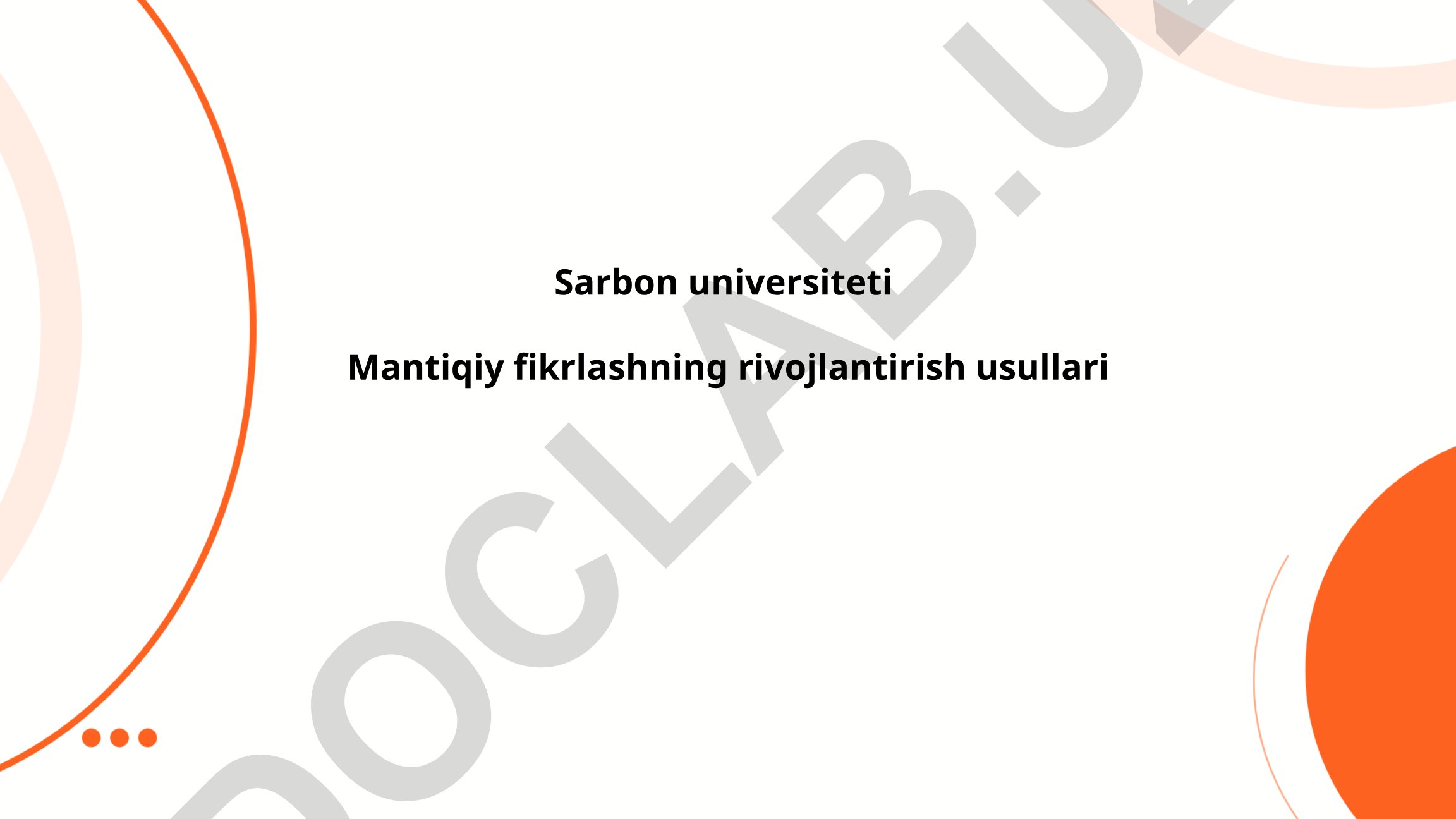 Sarbon universitetida mantiqiy fikrlash kursi tuzilishi va pedagogik metodlar