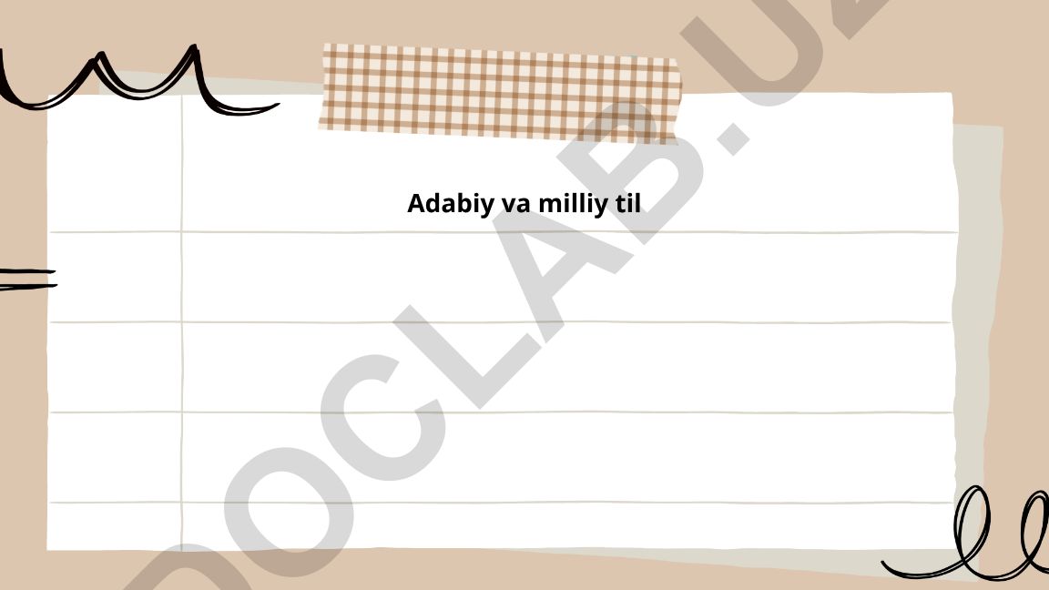 Adabiy va milliy tilning tarixi va rivojlanishi