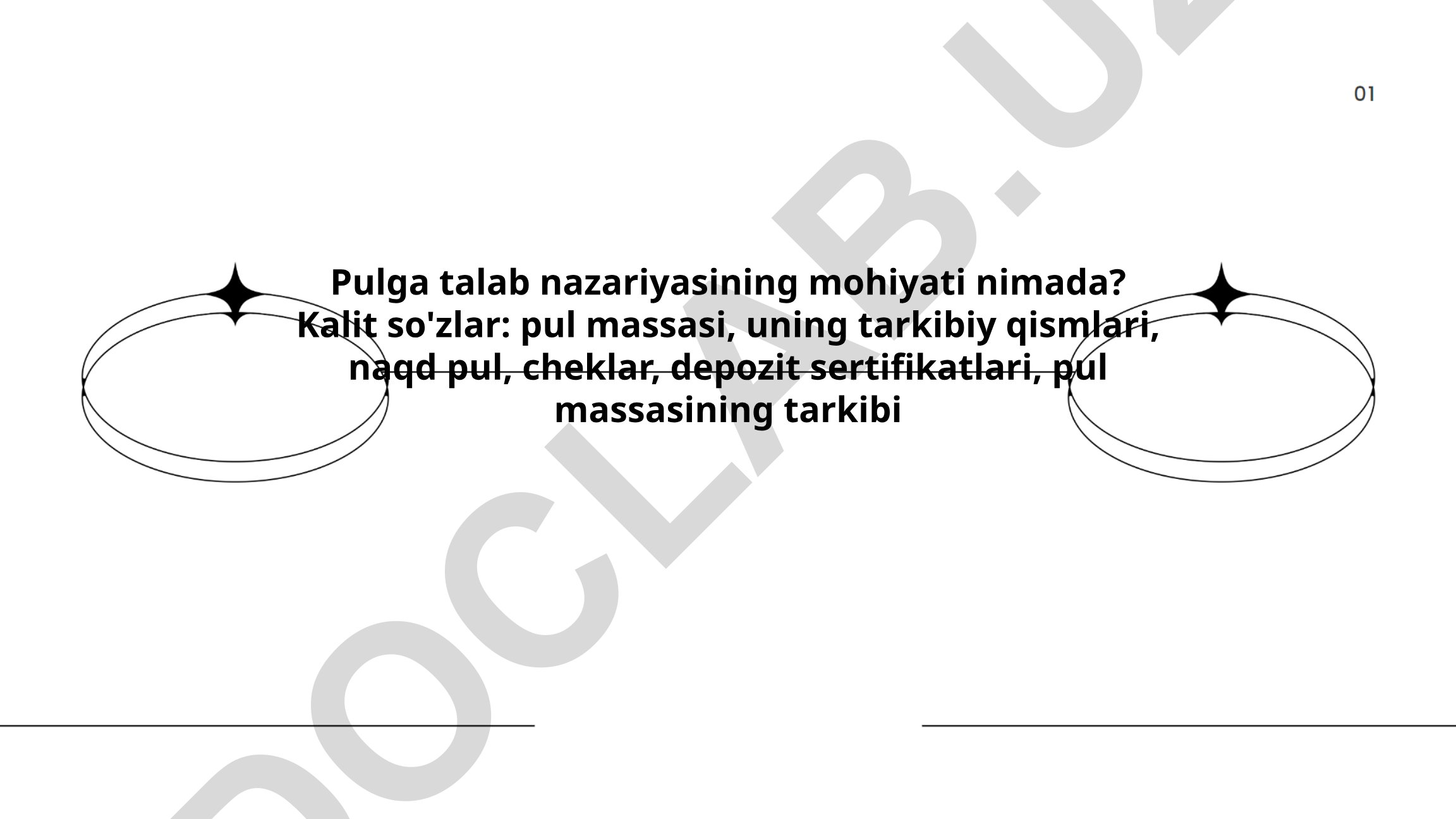 Pulga talab nazariyasining mohiyati va pul massasi tarkibi