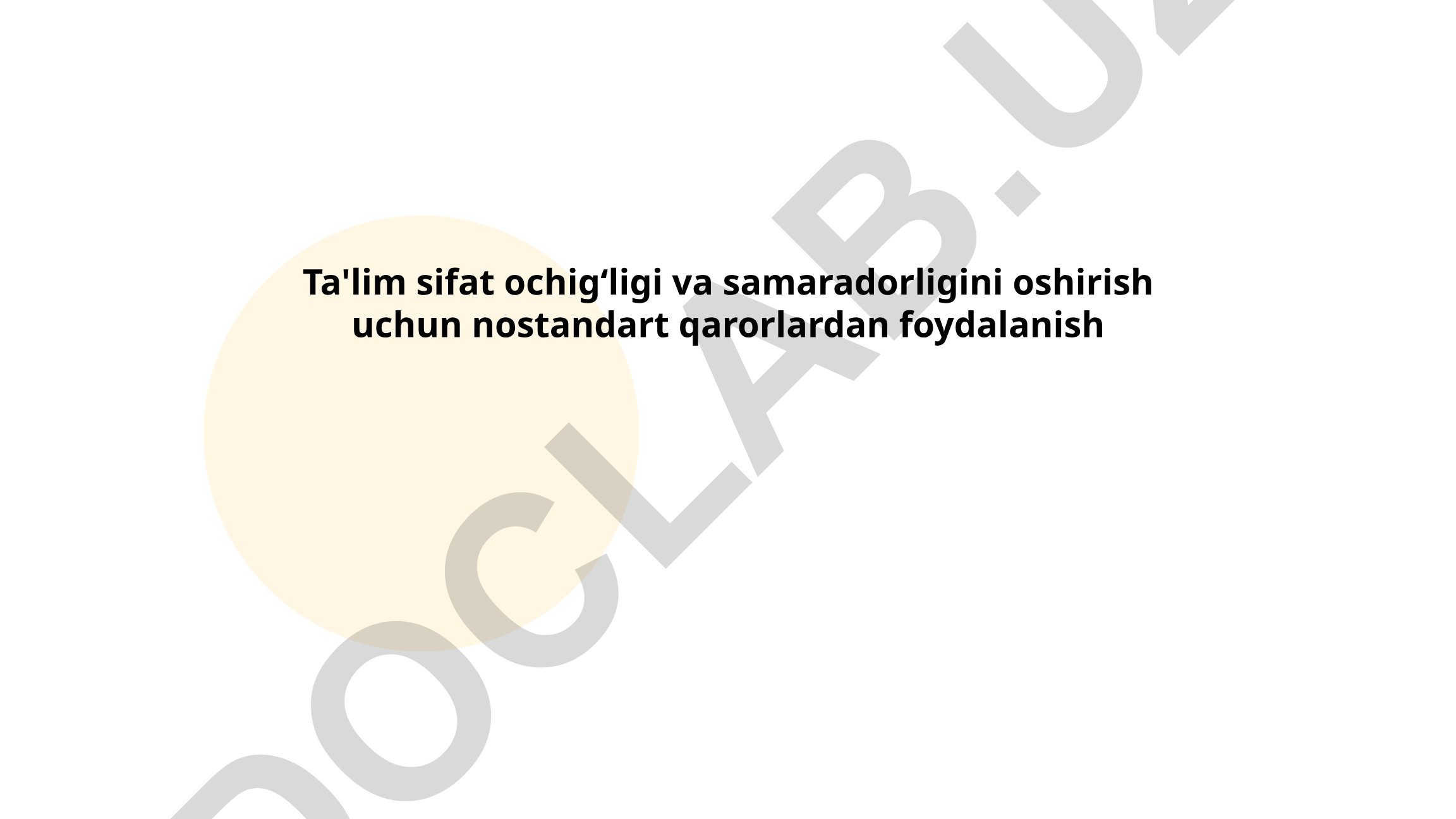 Ta'lim sifatini oshirish uchun nostandart qarorlar va metodlar