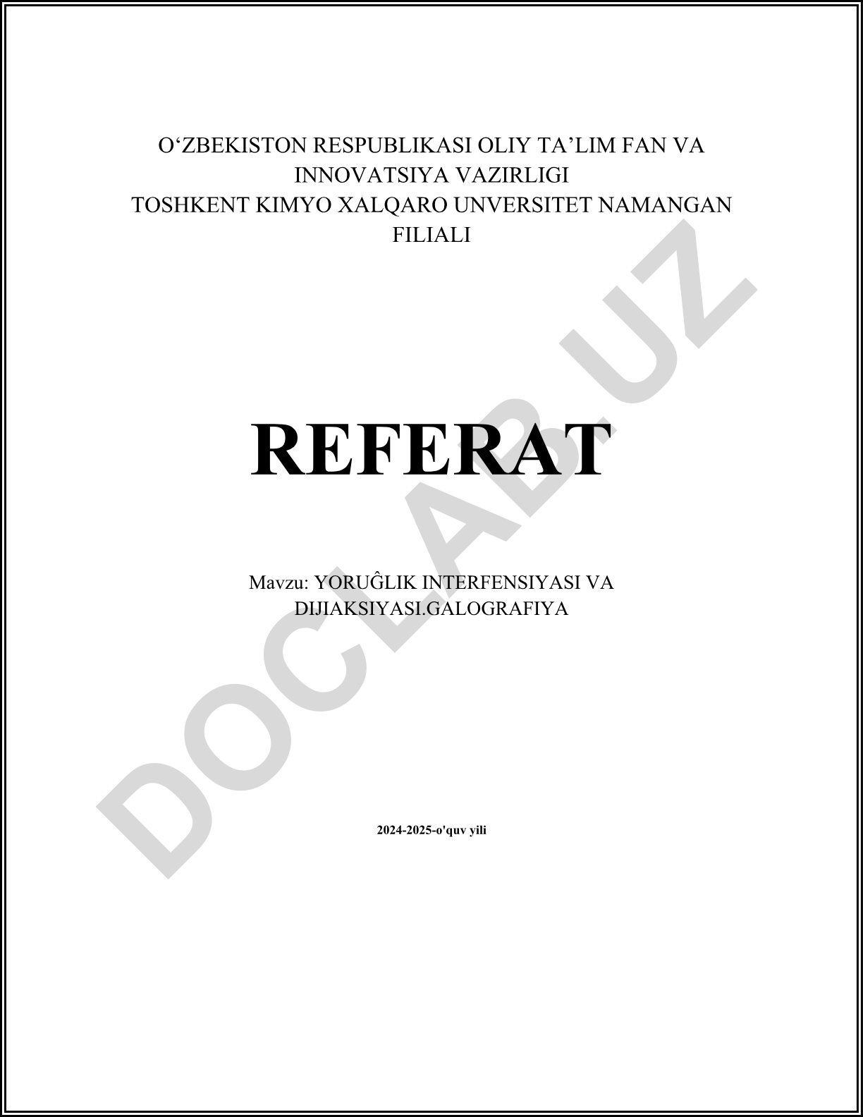 Yorug'lik interferensiyasi va diffraksiyasi. Golografiya