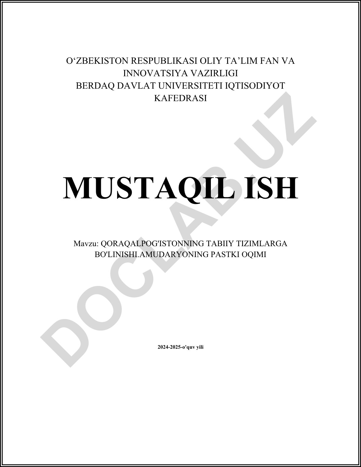 Qoraqalpog'istonning tabiiy tizimlarga bo'linishi. Amudaryoning pastki oqimi