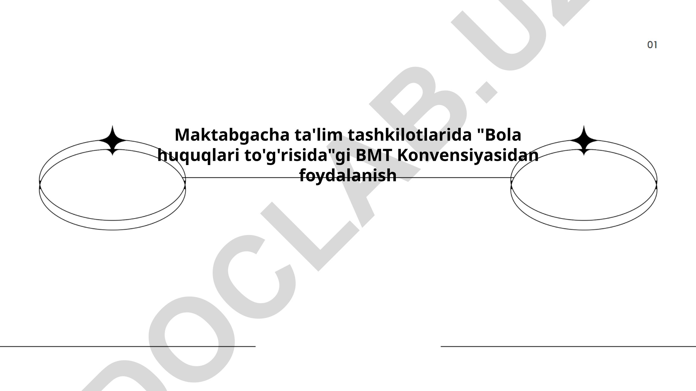 Maktabgacha ta'lim tashkilotlarida BMT Bola huquqlari konvensiyasidan foydalanish