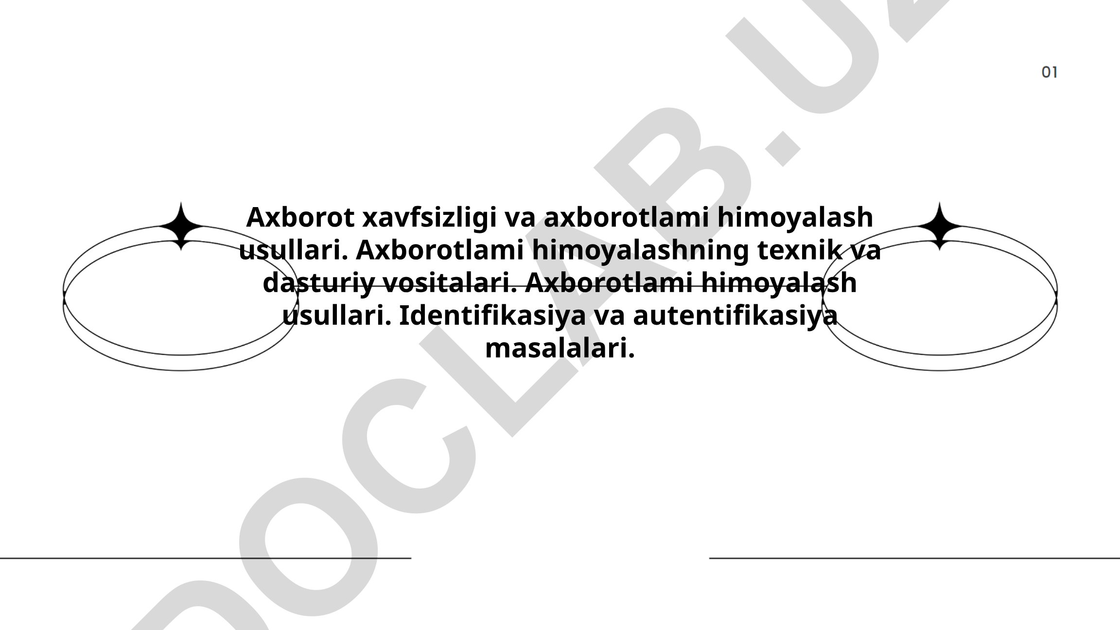 Axborot xavfsizligi va himoya usullari