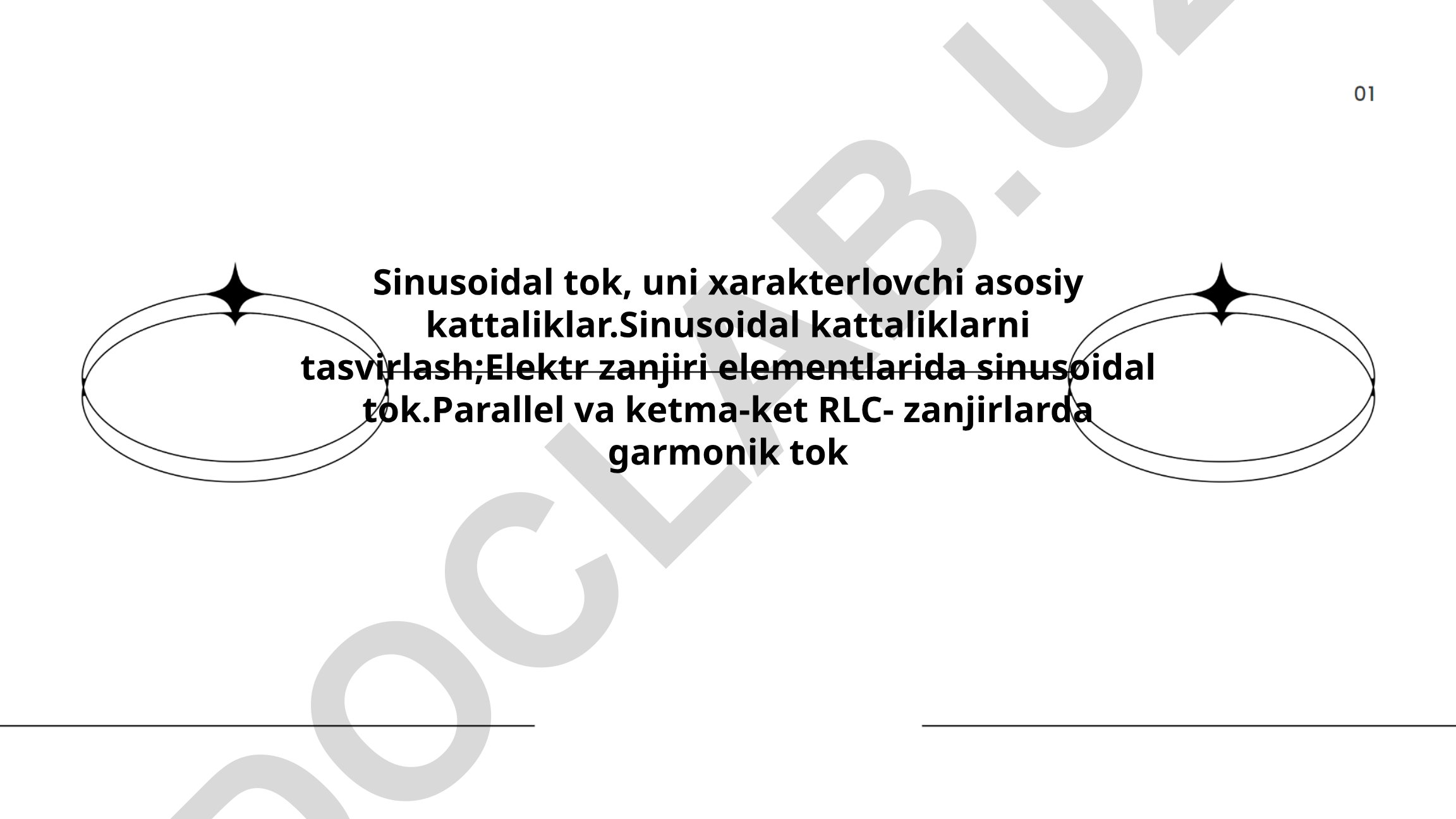 Sinusoidal tok va elektr zanjirlarida garmonik jarayonlar