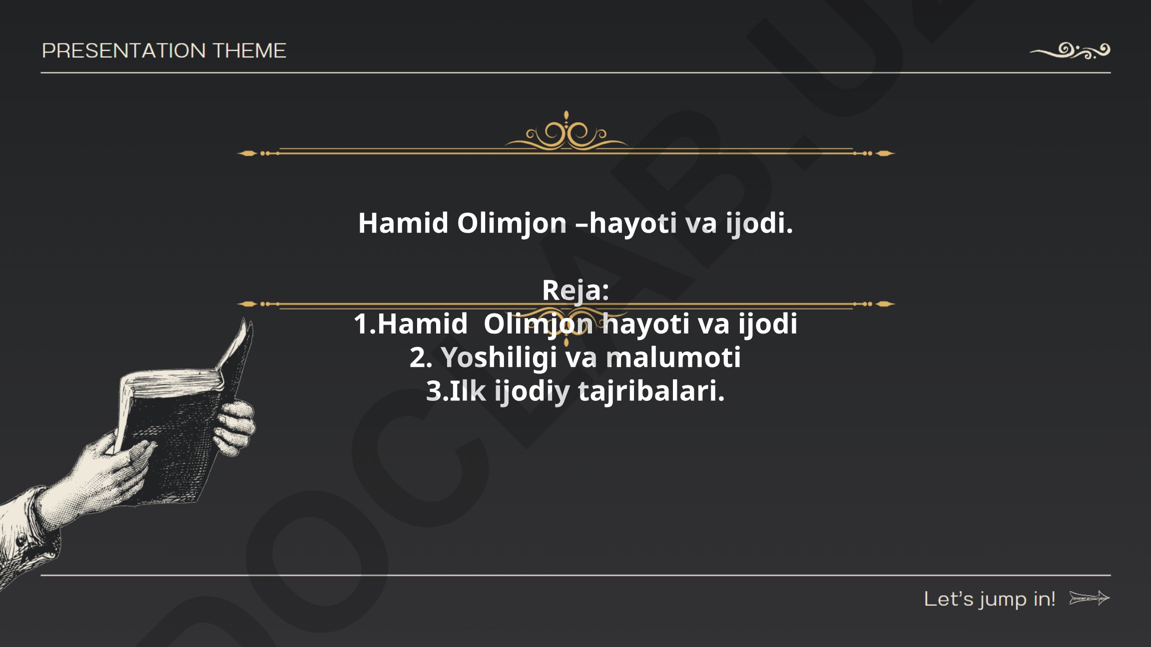 Hamid Olimjon hayoti va ijodi