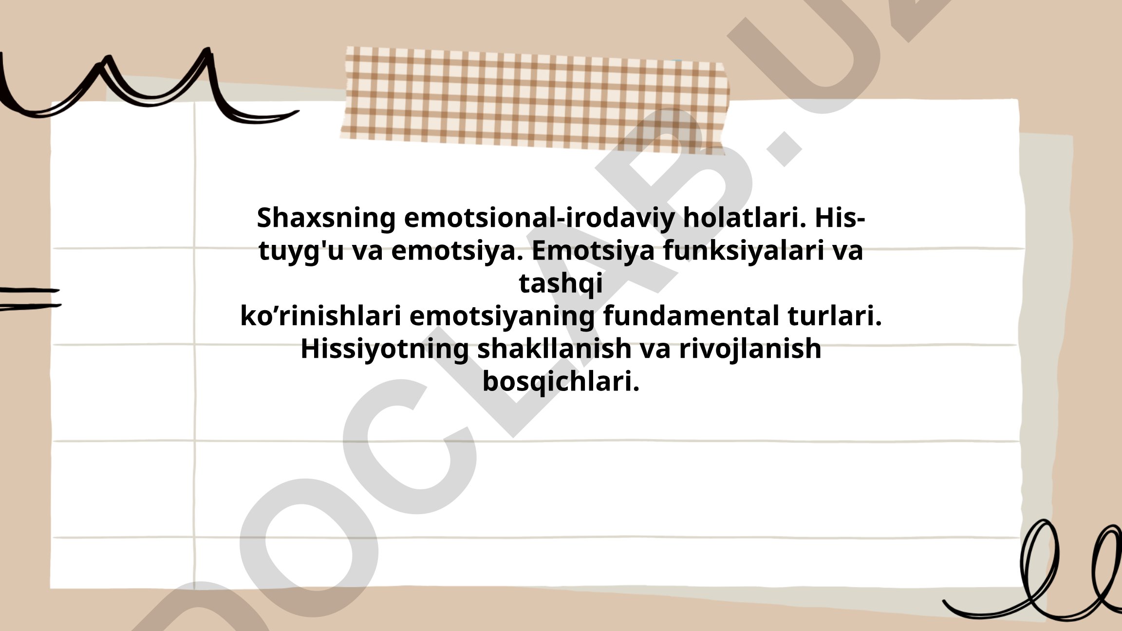 Shaxsning emotsional-irodaviy holatlari va his-tuyg'ular