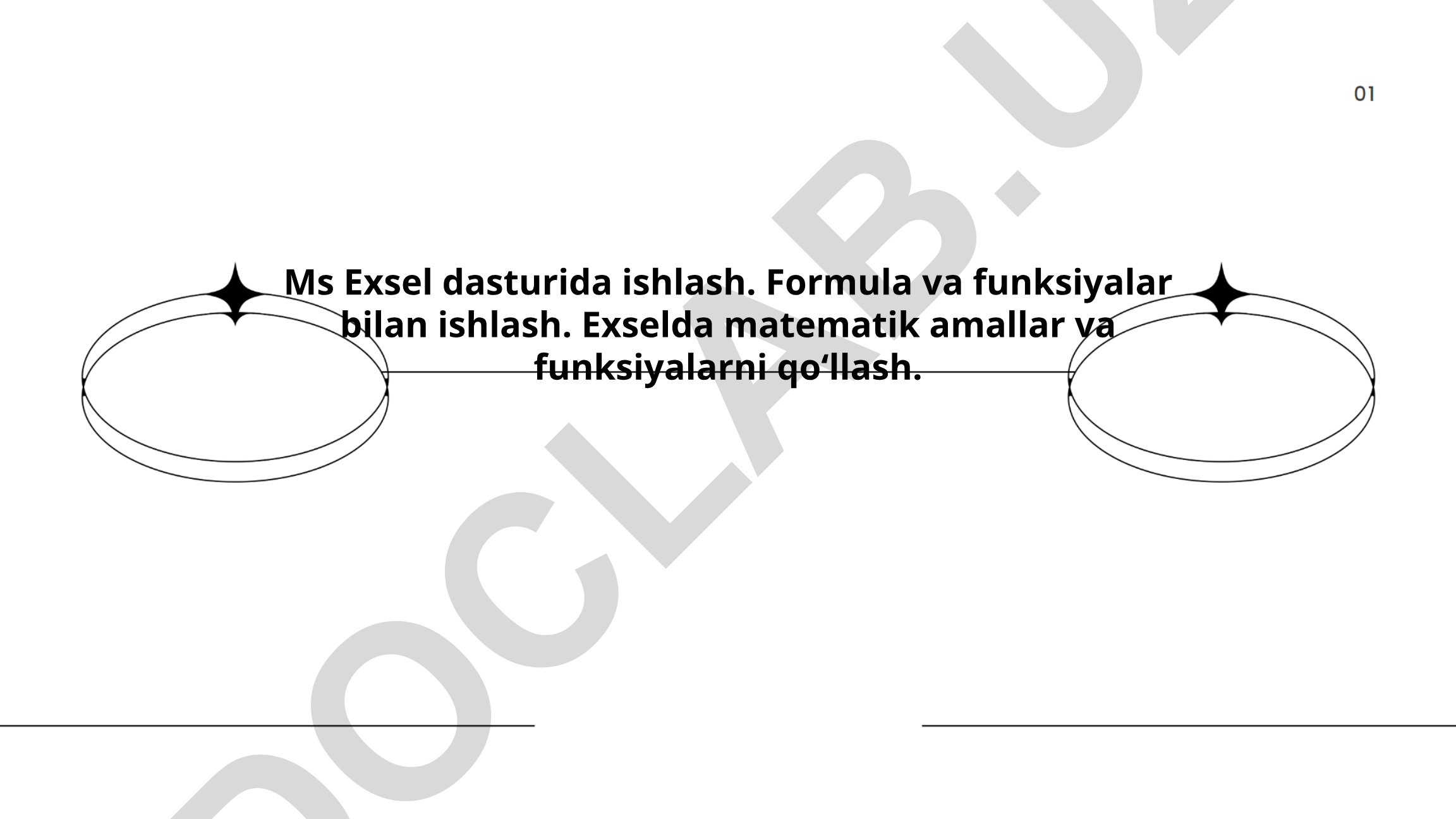 Excel formulalari va funksiyalari bilan ishlash