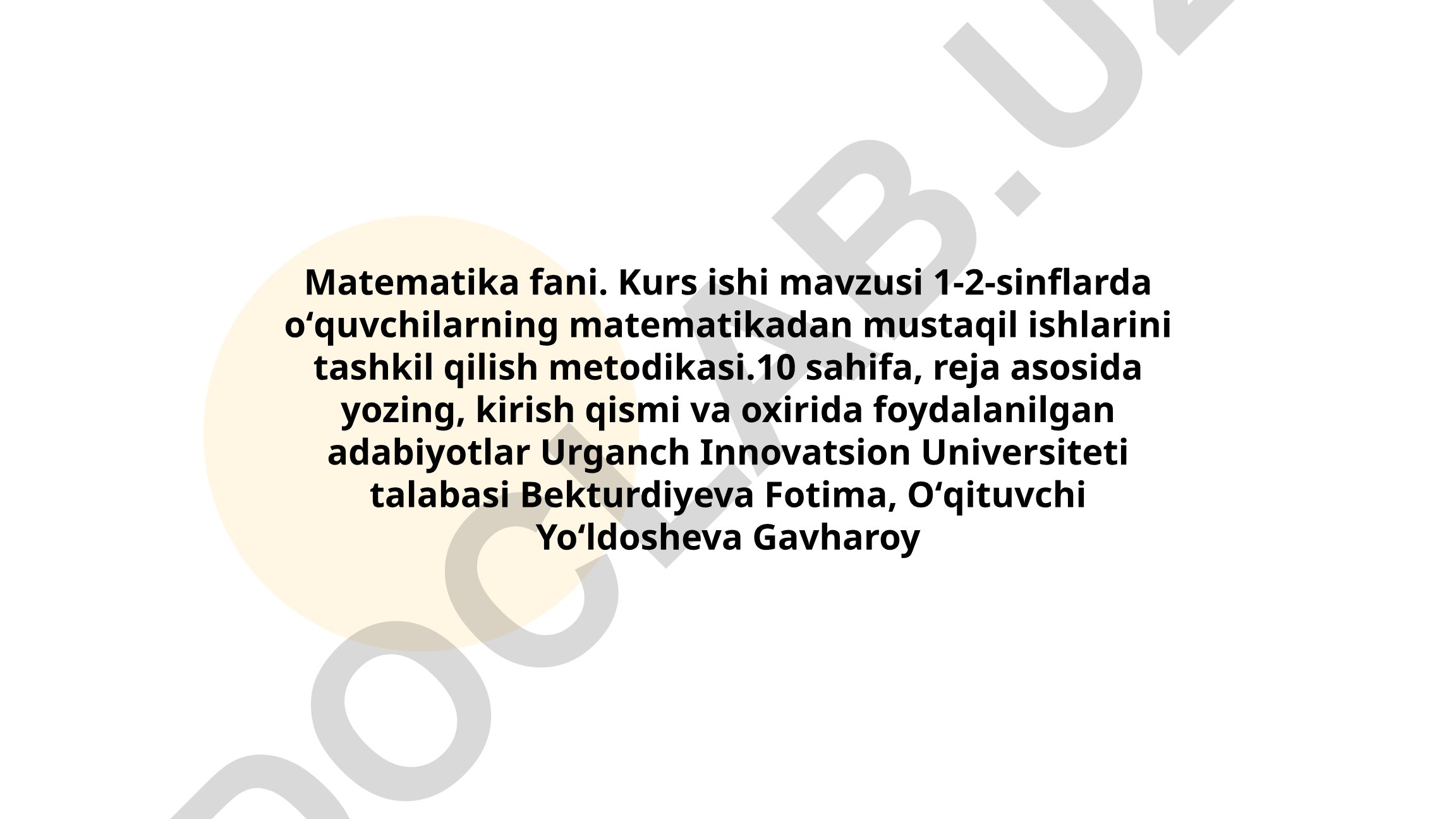 1-2-sinflarda matematikadan mustaqil ishlarni tashkil qilish metodikasi