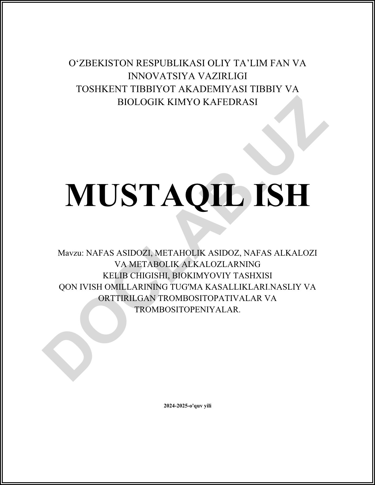 Nafas asidozi, metabolik asidoz, nafas alkaloz va metabolik alkalozlarning kelib chiqishi, biokimyoviy tashxisi