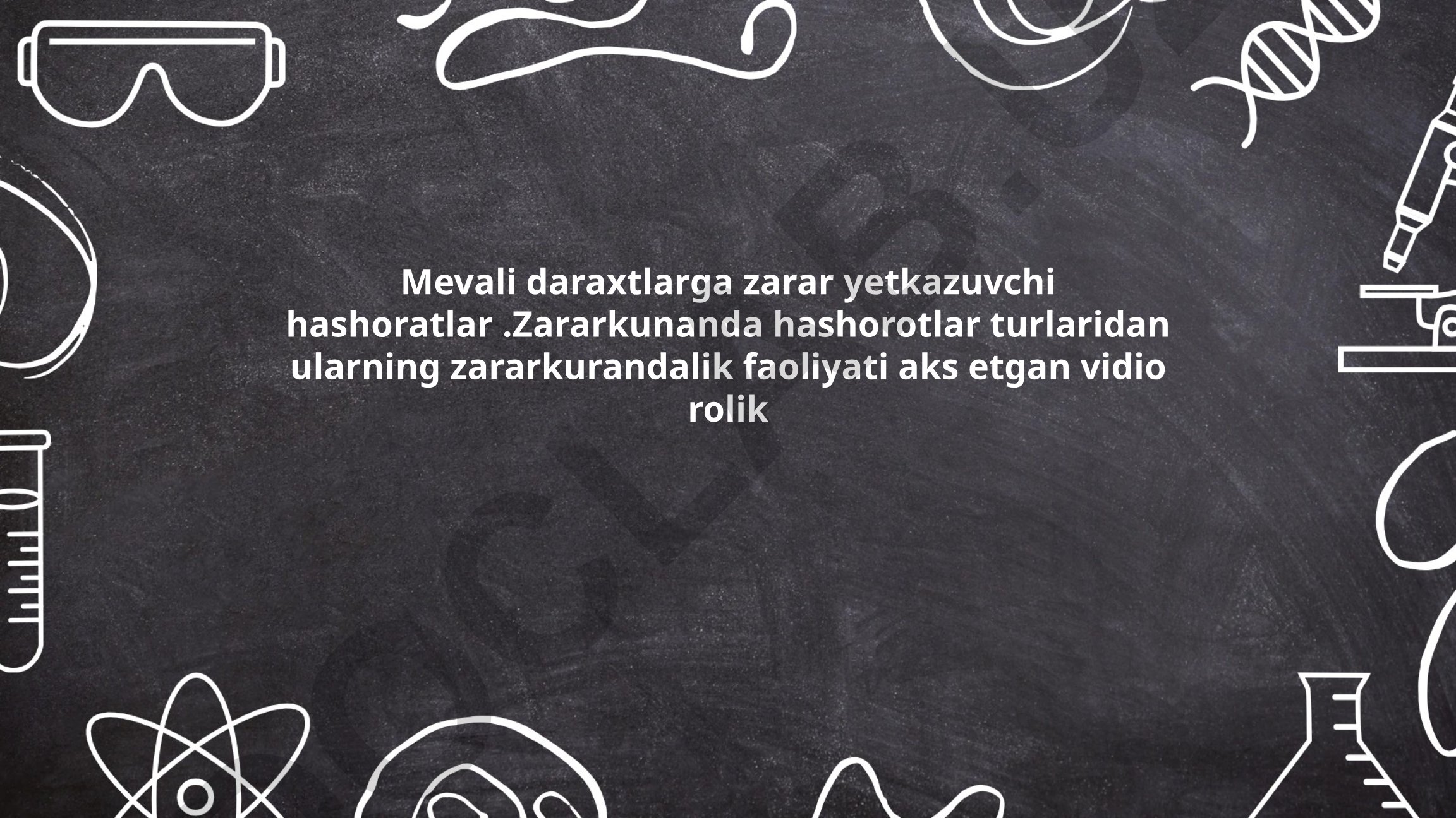 Mevali daraxtlarga zarar yetkazuvchi hashoratlar va ularning zararkunandalik faoliyati