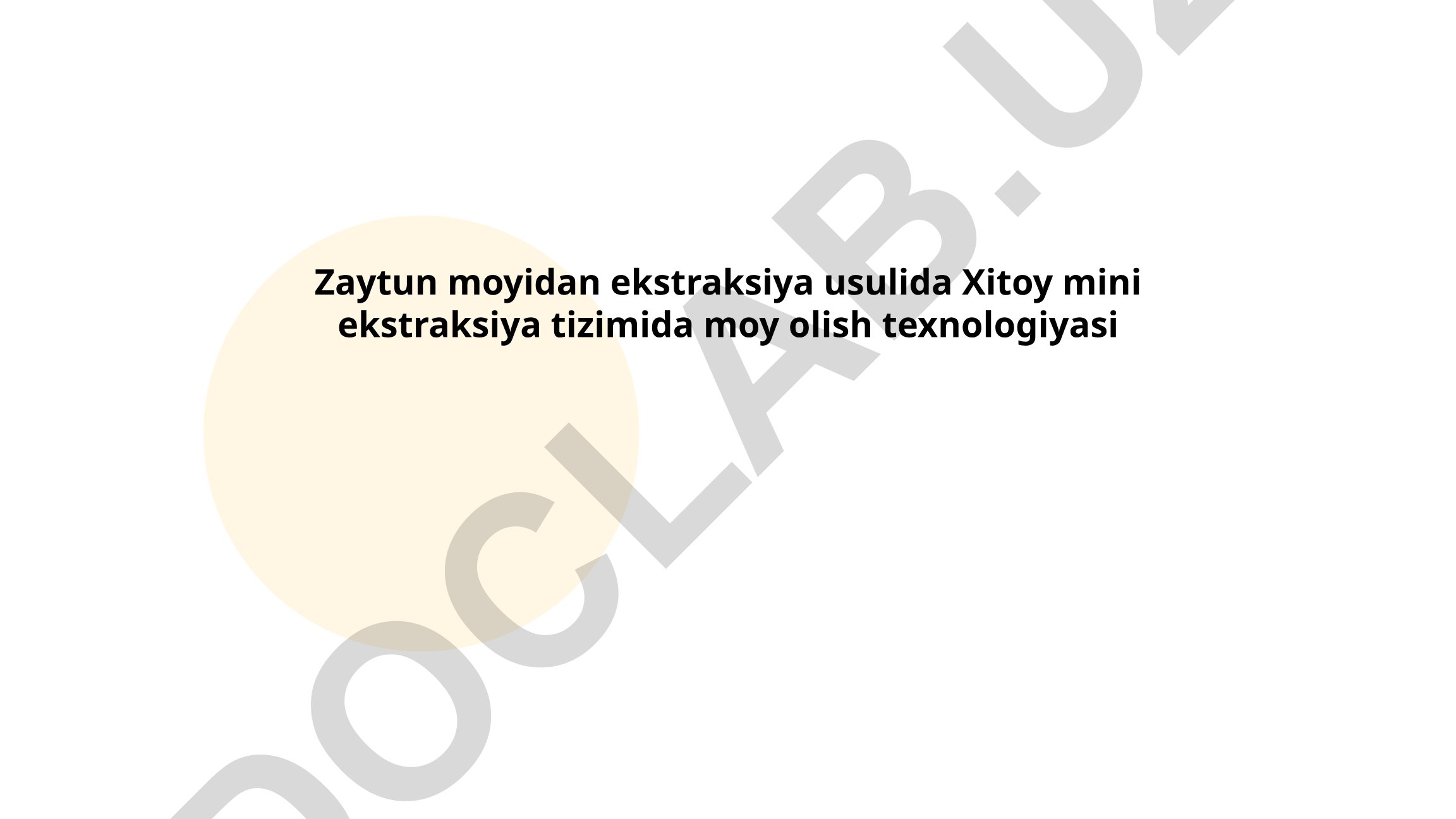 Zaytun moyidan ekstraksiya usulida Xitoy mini ekstraksiya tizimida moy olish texnologiyasi