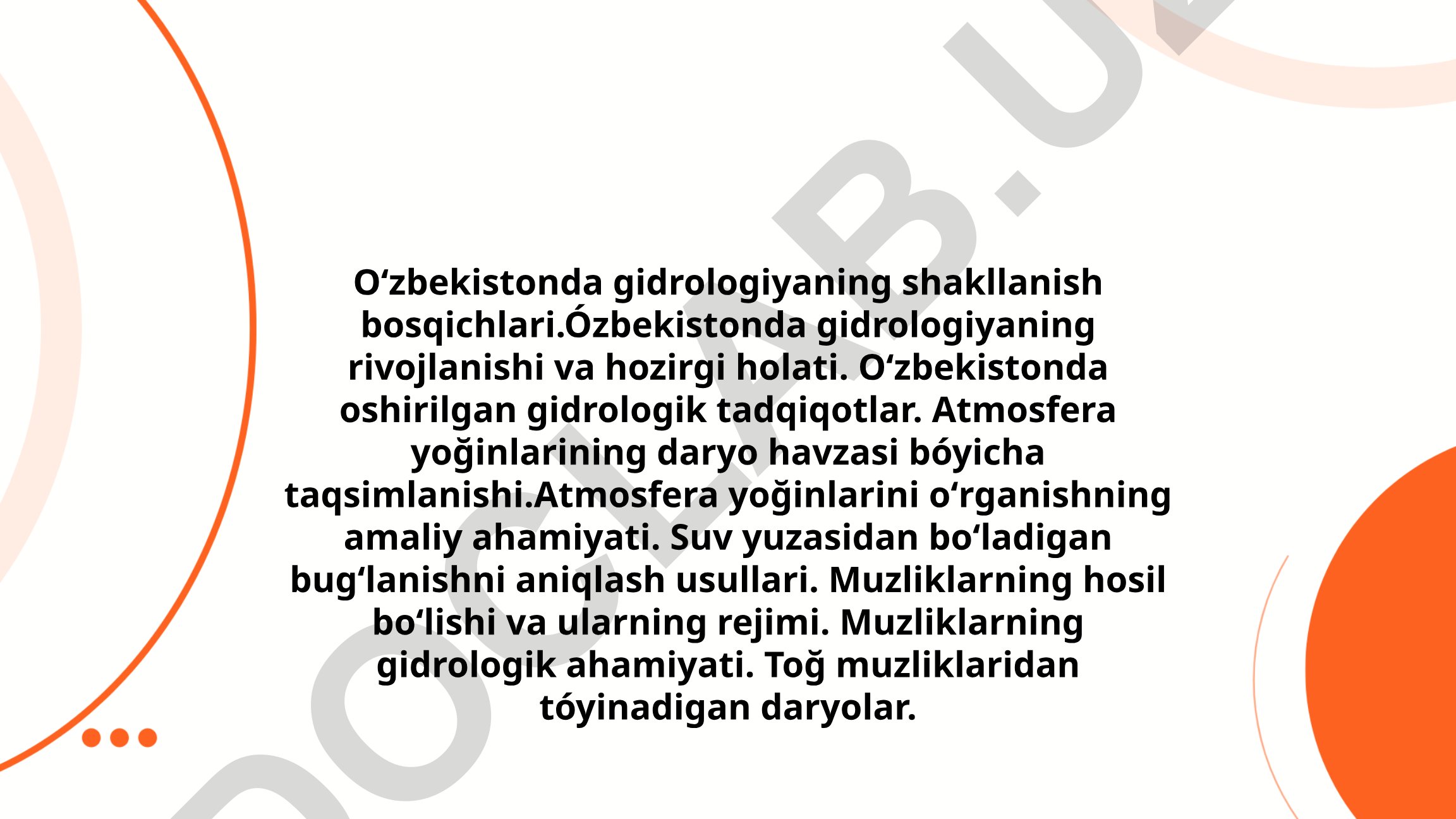 Oʻzbekistonda gidrologiyaning shakllanish bosqichlari va rivojlanishi