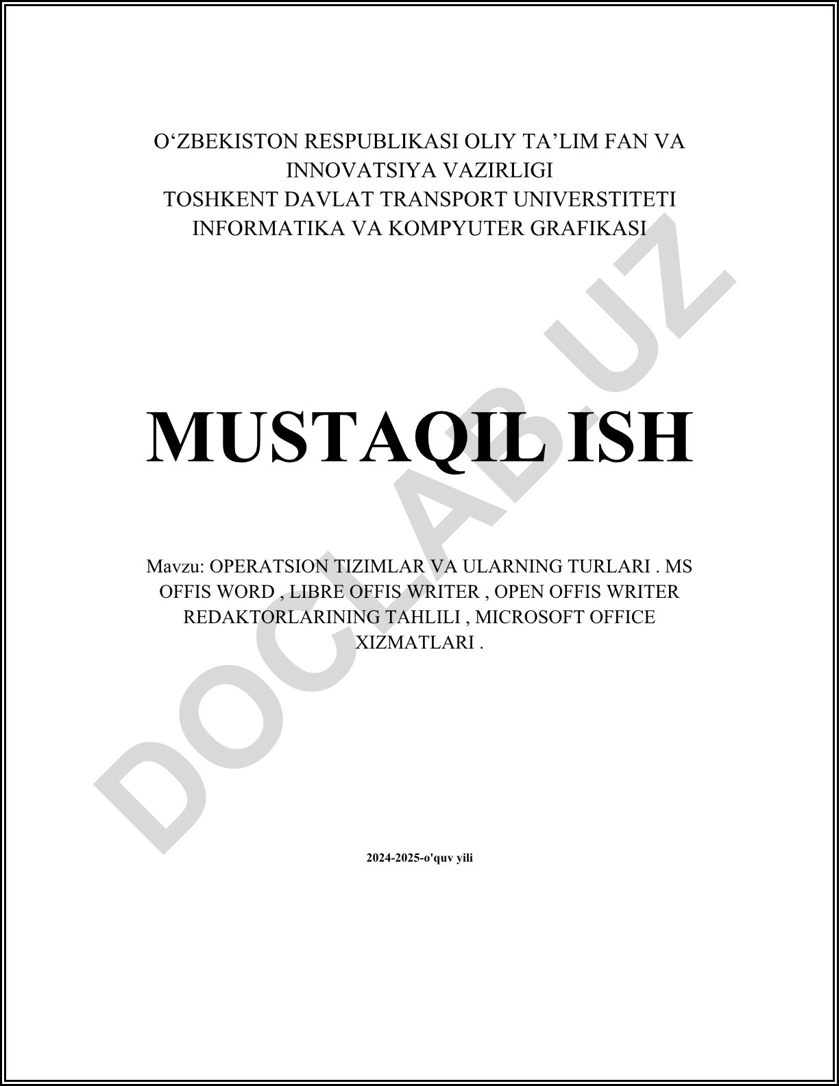 Operatsion tizimlar va ularning turlari. MS Office, Libre Office, Open Office redaktorlarining tahlili