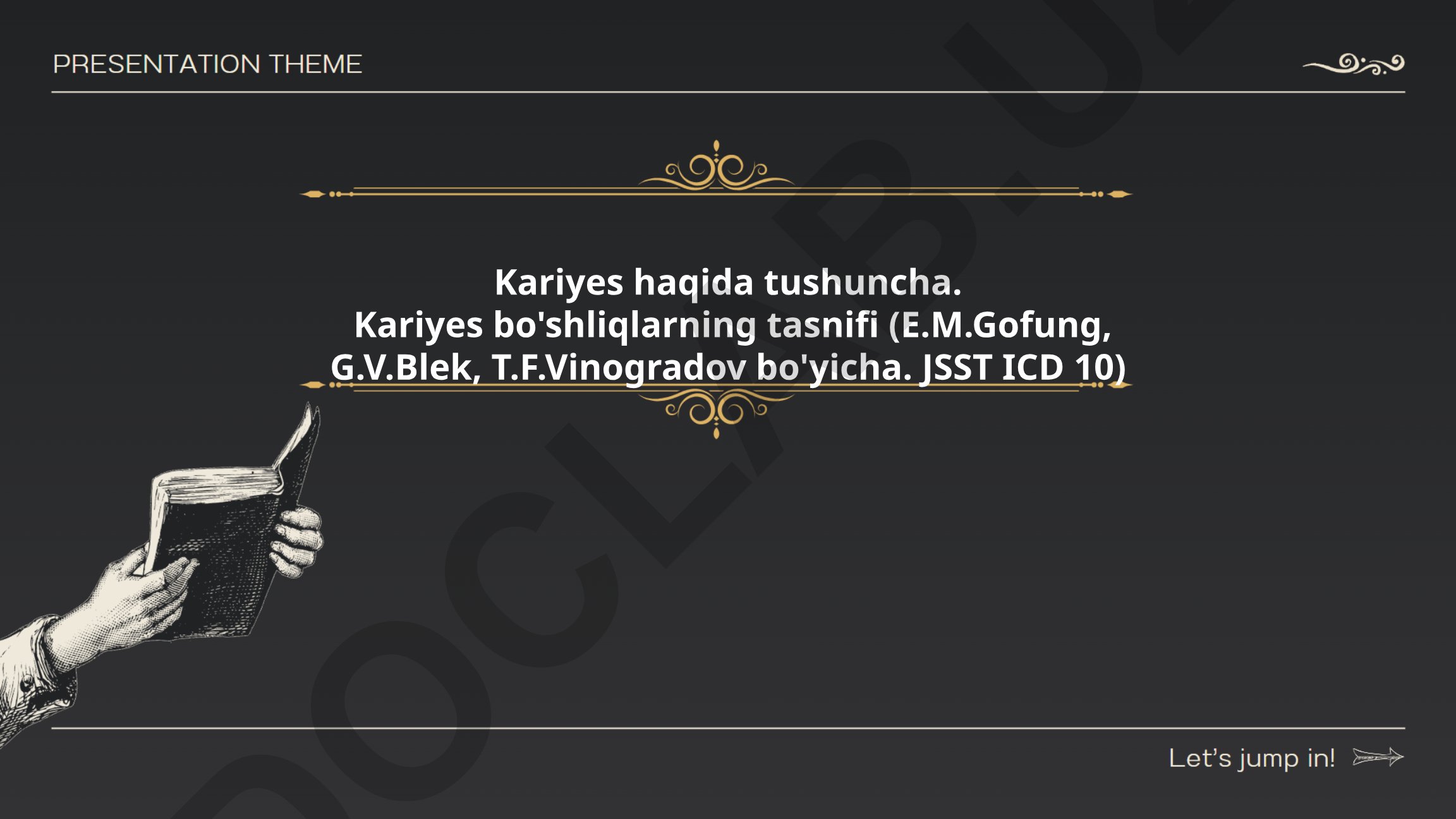 Kariyes tushunchasi, etiologiyasi va tasnifi