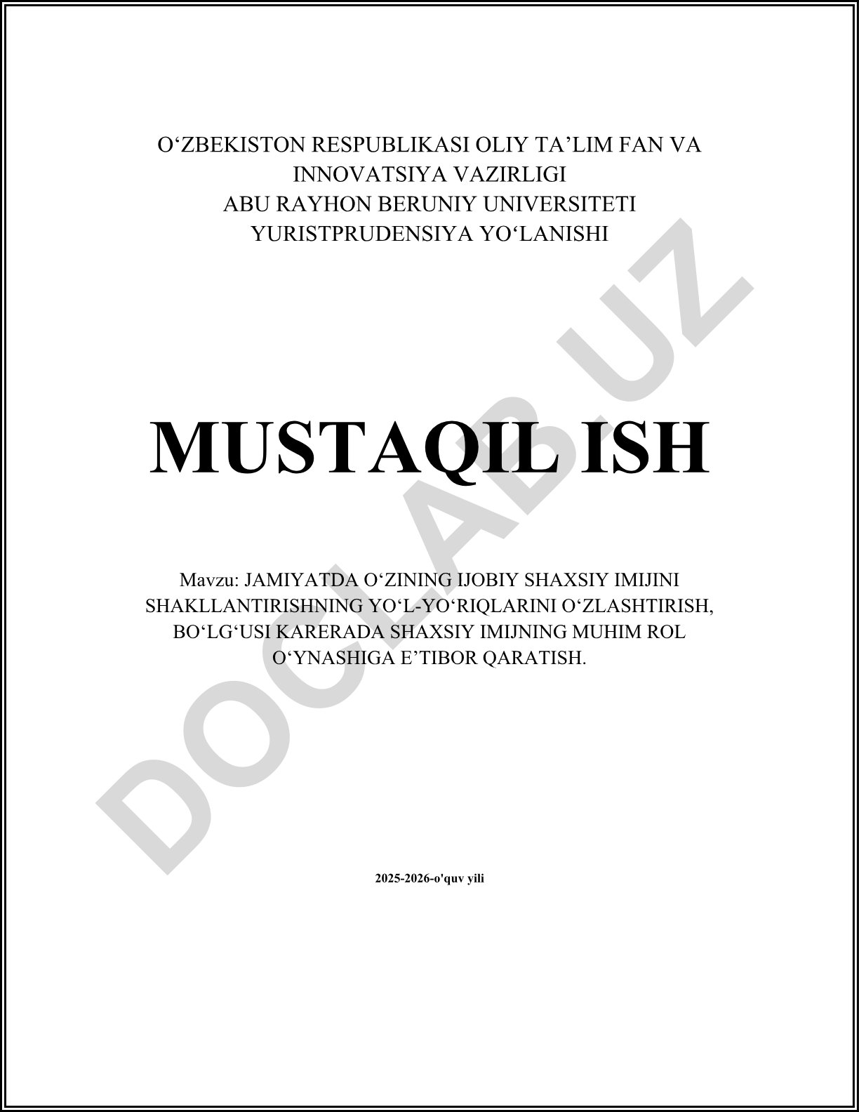 Jamiyatda o'zining ijobiy shaxsiy imijini shakllantirishning yo'l-yo'riqlarini o'zlashtirish