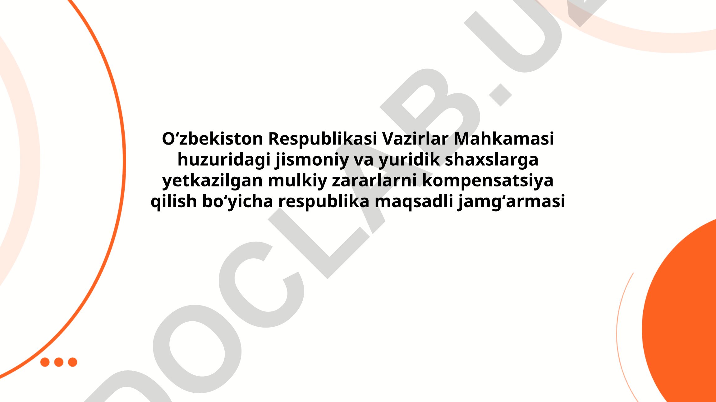 Jismoniy va yuridik shaxslarga yetkazilgan mulkiy zararlarni kompensatsiya qilish jamg'armasi