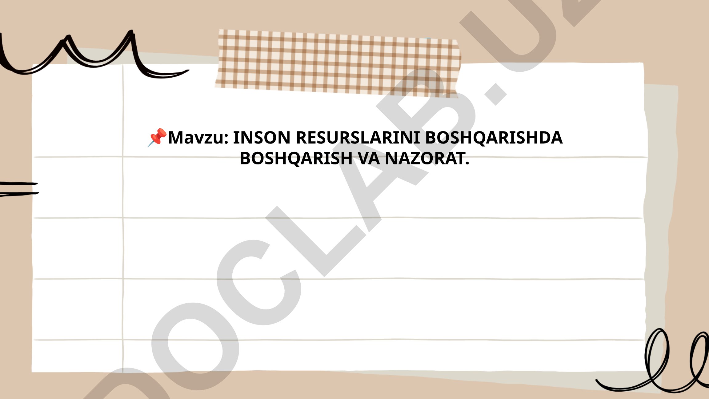 Inson resurslarini boshqarishda boshqarish va nazorat