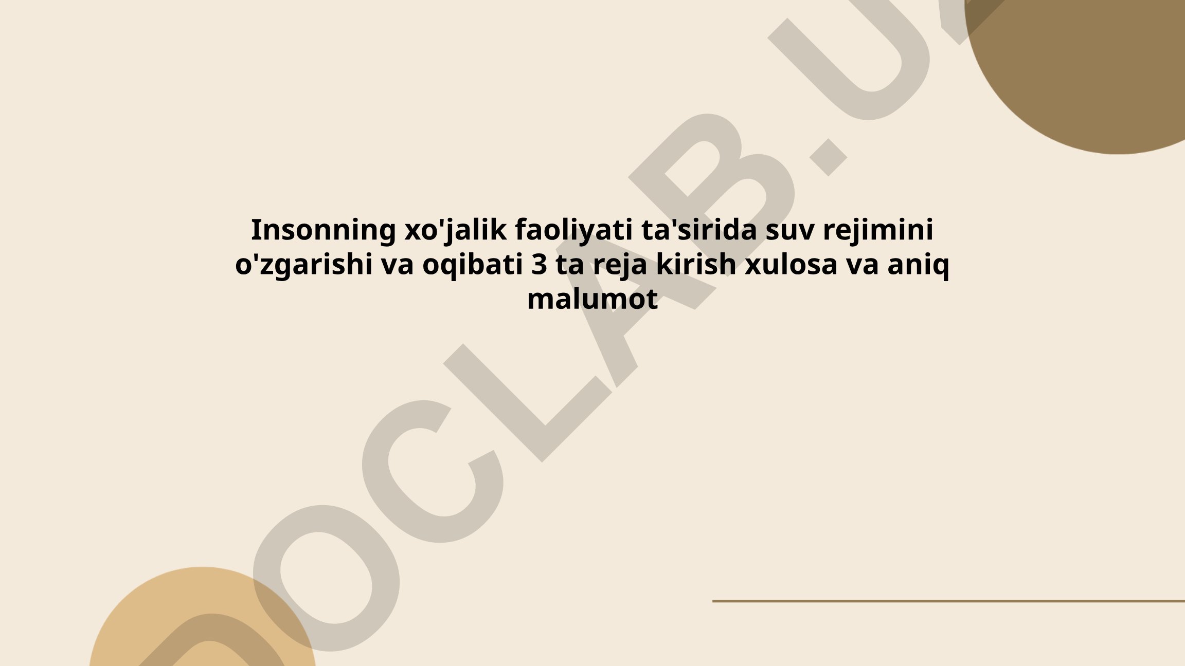 Insonning xo'jalik faoliyati ta'sirida suv rejimini o'zgarishi va oqibati