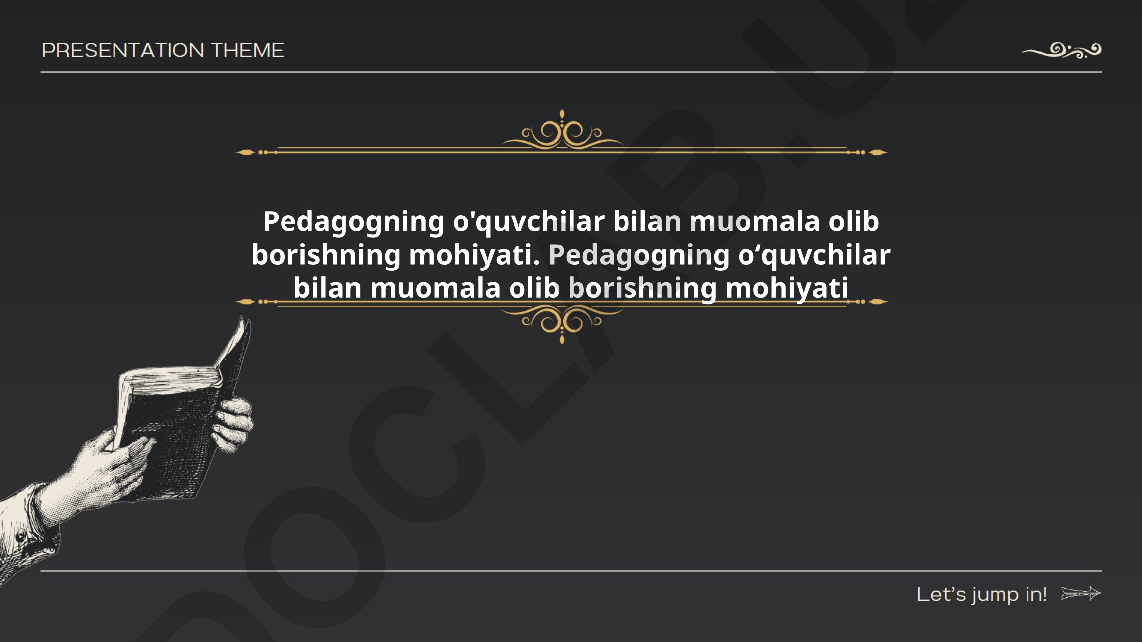 Pedagogning o'quvchilar bilan muomala olib borishning mohiyati
