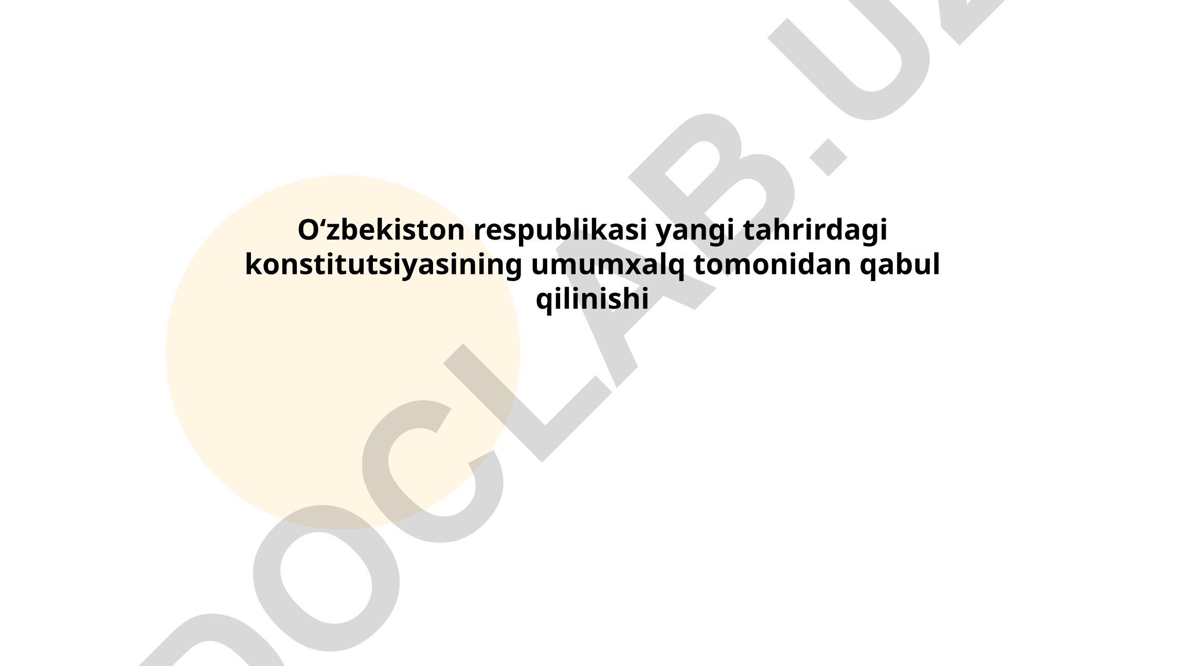 O'zbekiston Respublikasi yangi tahrirdagi Konstitutsiyasining umumxalq tomonidan qabul qilinishi