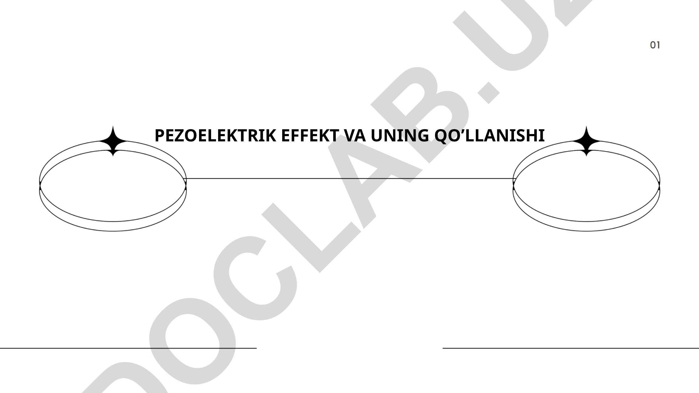 Piezoelektrik effekt va uning qo'llanilishi