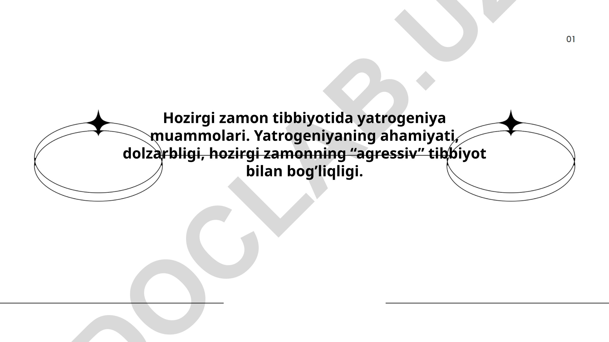 Hozirgi zamon tibbiyotida yatrogeniya muammolari
