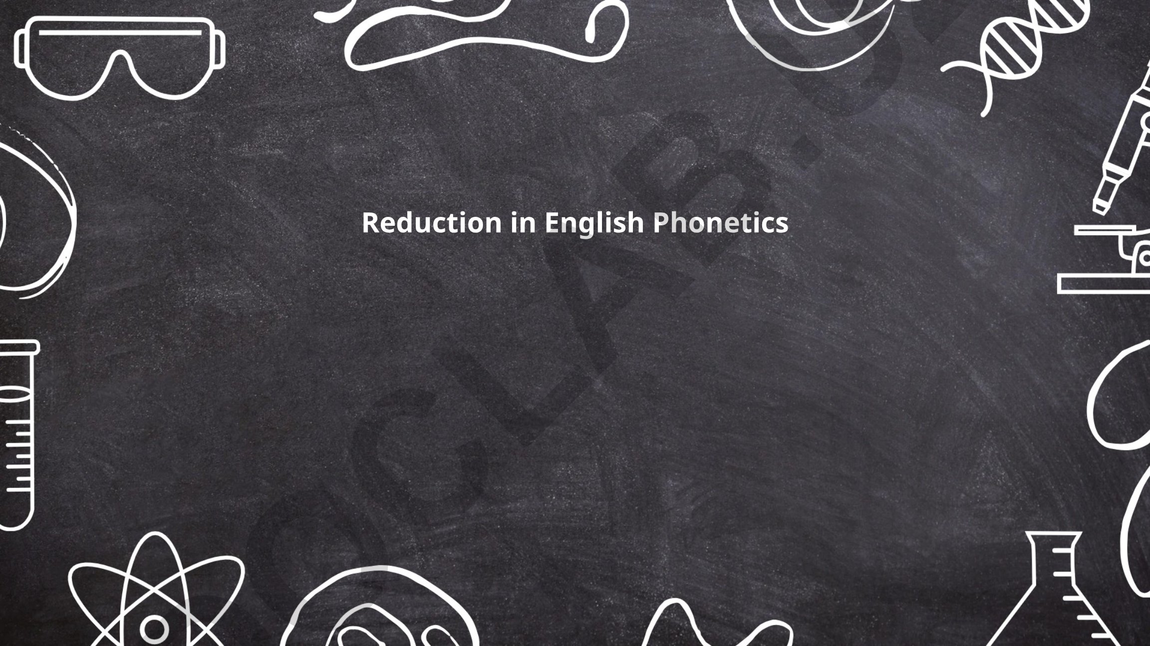 Reduction in English Phonetics