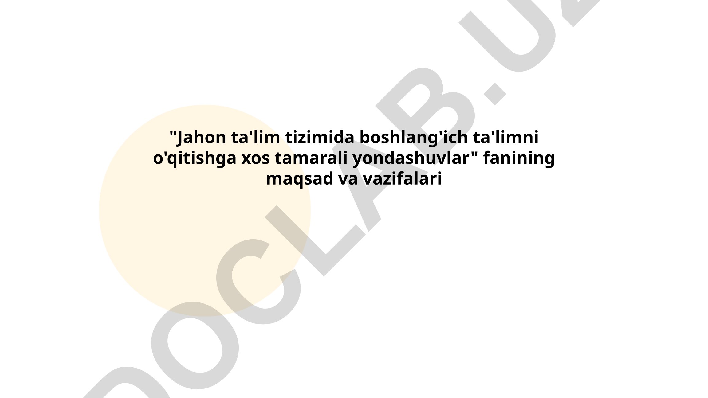 Jahon ta'lim tizimida boshlang'ich ta'limni o'qitishga xos tamarali yondashuvlar