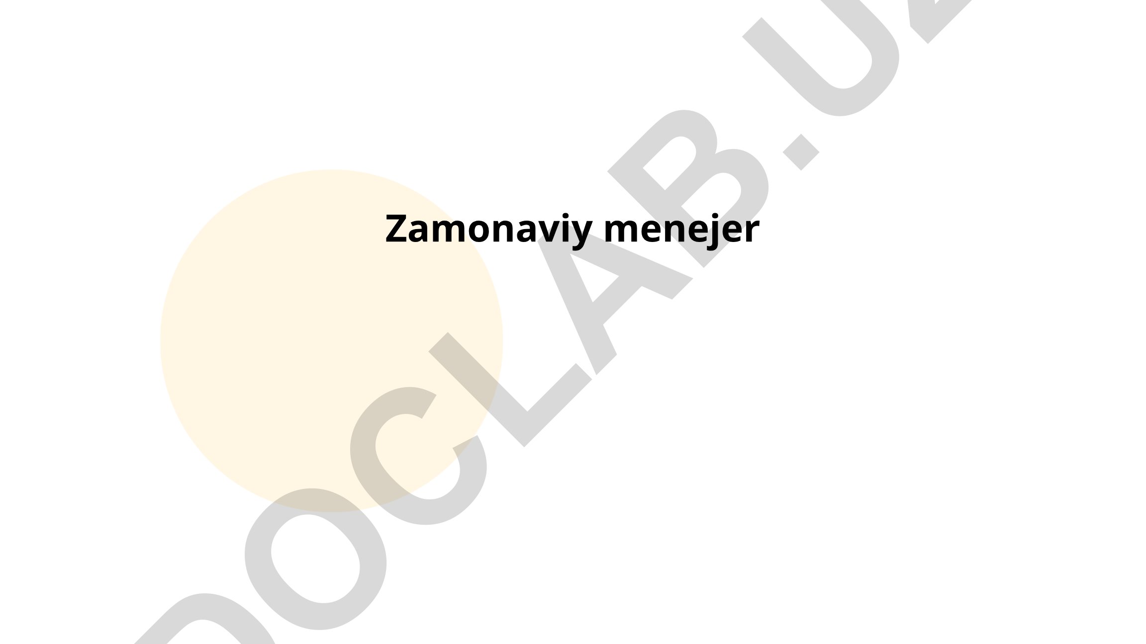 Zamonaviy menejerning roli va innovatsion texnologiyalar