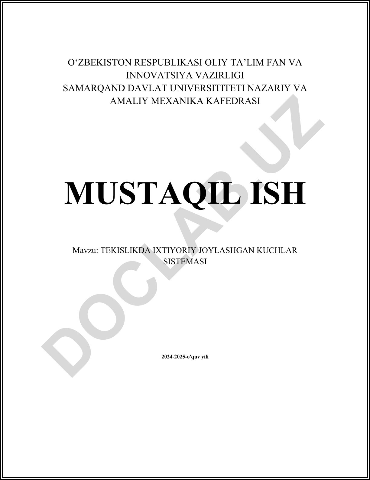 Tekislikda ixtiyoriy joylashgan kuchlar sistemasi