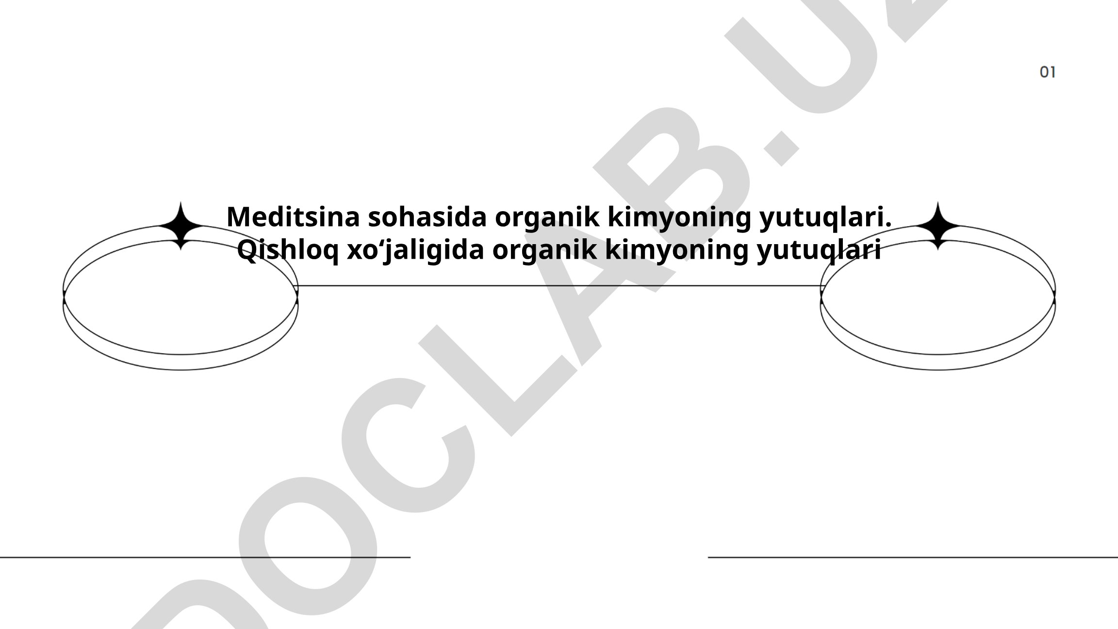 Meditsina va qishloq xo'jaligida organik kimyoning yutuqlari